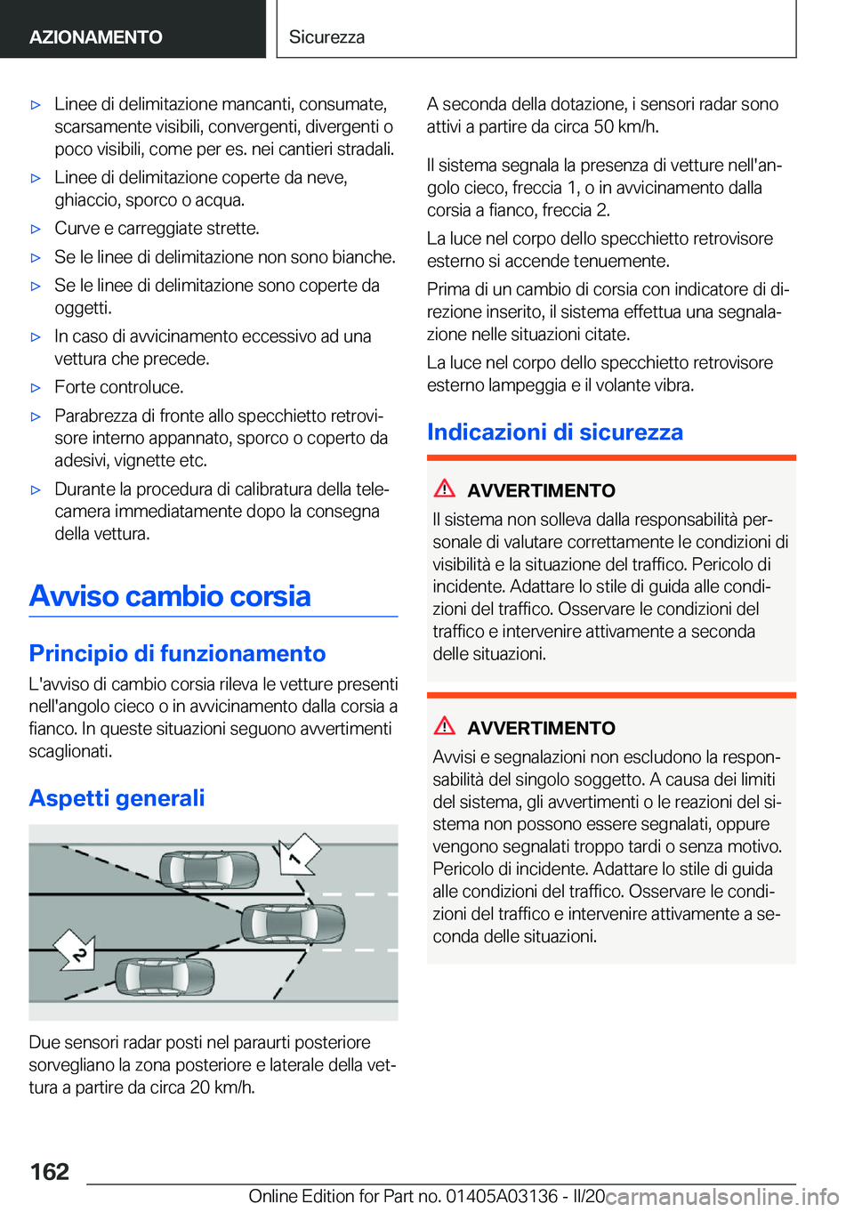 BMW M4 2020  Libretti Di Uso E manutenzione (in Italian) 'x�L�i�n�e�e��d�i��d�e�l�i�m�i�t�a�z�i�o�n�e��m�a�n�c�a�n�t�i�,��c�o�n�s�u�m�a�t�e�,
�s�c�a�r�s�a�m�e�n�t�e��v�i�s�i�b�i�l�i�,��c�o�n�v�e�r�g�e�n�t�i�,��d�i�v�e�r�g�e�n�t�i��o
�p�o�c�o��v
