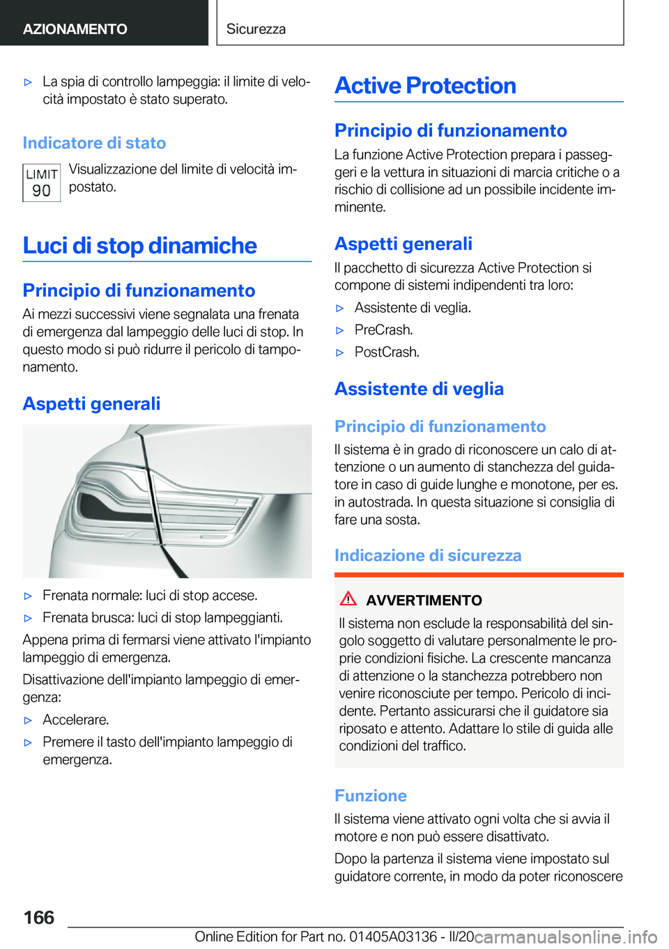 BMW M4 2020  Libretti Di Uso E manutenzione (in Italian) 'x�L�a��s�p�i�a��d�i��c�o�n�t�r�o�l�l�o��l�a�m�p�e�g�g�i�a�:��i�l��l�i�m�i�t�e��d�i��v�e�l�oª�c�i�t�