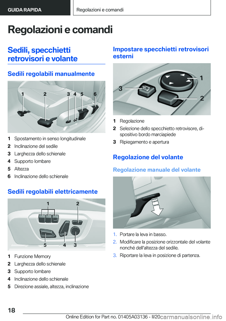 BMW M4 2020  Libretti Di Uso E manutenzione (in Italian) �R�e�g�o�l�a�z�i�o�n�i��e��c�o�m�a�n�d�i�S�e�d�i�l�i�,��s�p�e�c�c�h�i�e�t�t�i�r�e�t�r�o�v�i�s�o�r�i��e��v�o�l�a�n�t�e
�S�e�d�i�l�i��r�e�g�o�l�a�b�i�l�i��m�a�n�u�a�l�m�e�n�t�e
�1�S�p�o�s�t�a�m�e