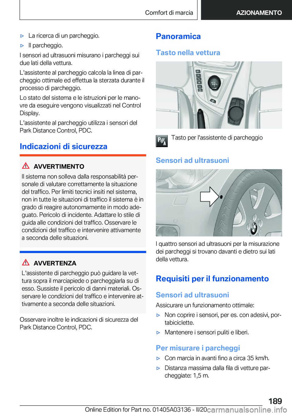 BMW M4 2020  Libretti Di Uso E manutenzione (in Italian) 'x�L�a��r�i�c�e�r�c�a��d�i��u�n��p�a�r�c�h�e�g�g�i�o�.'x�I�l��p�a�r�c�h�e�g�g�i�o�.
�I��s�e�n�s�o�r�i��a�d��u�l�t�r�a�s�u�o�n�i��m�i�s�u�r�a�n�o��i��p�a�r�c�h�e�g�g�i��s�u�i
�d�u�e