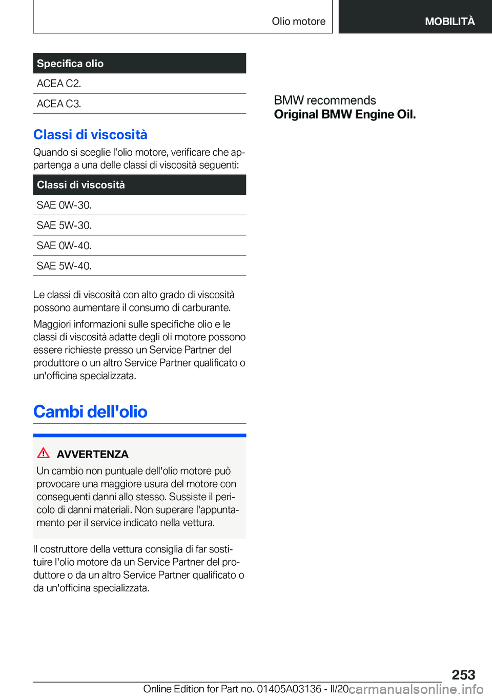 BMW M4 2020  Libretti Di Uso E manutenzione (in Italian) �S�p�e�c�i�f�i�c�a��o�l�i�o�A�C�E�A��C�2�.�A�C�E�A��C�3�.
�C�l�a�s�s�i��d�i��v�i�s�c�o�s�i�t�