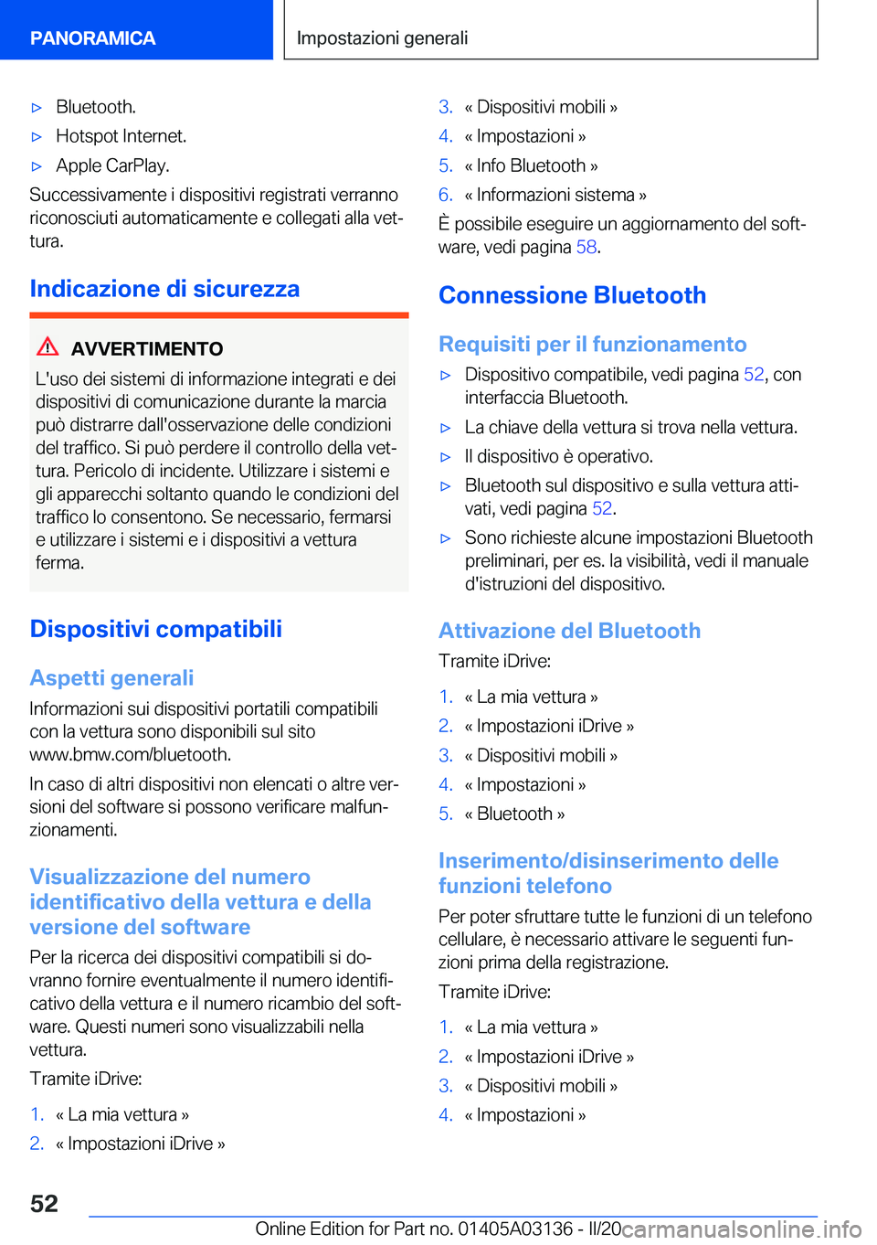 BMW M4 2020  Libretti Di Uso E manutenzione (in Italian) 'x�B�l�u�e�t�o�o�t�h�.'x�H�o�t�s�p�o�t��I�n�t�e�r�n�e�t�.'x�A�p�p�l�e��C�a�r�P�l�a�y�.
�S�u�c�c�e�s�s�i�v�a�m�e�n�t�e��i��d�i�s�p�o�s�i�t�i�v�i��r�e�g�i�s�t�r�a�t�i��v�e�r�r�a�n�n�o�