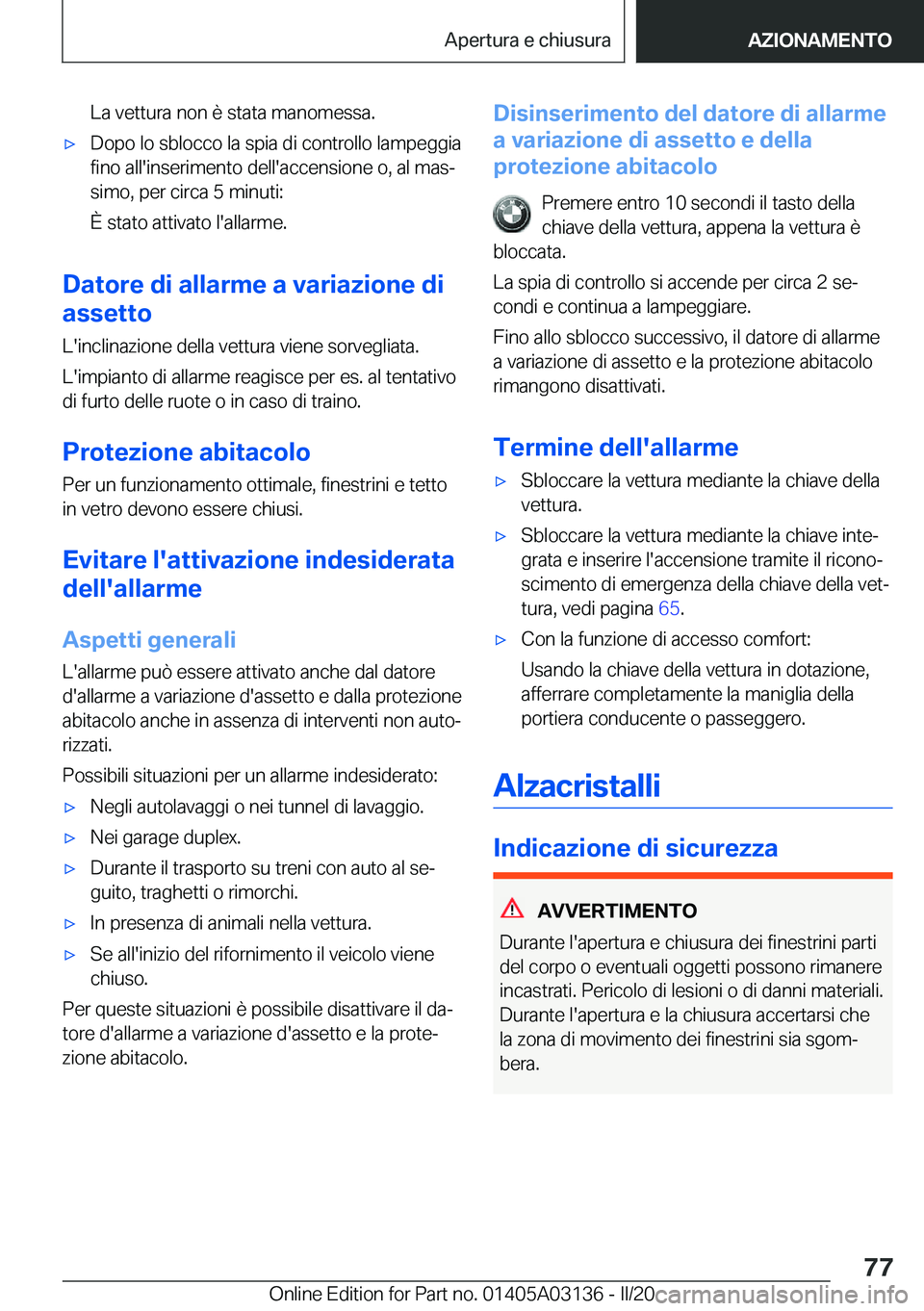 BMW M4 2020  Libretti Di Uso E manutenzione (in Italian) �L�a��v�e�t�t�u�r�a��n�o�n��è��s�t�a�t�a��m�a�n�o�m�e�s�s�a�.'x�D�o�p�o��l�o��s�b�l�o�c�c�o��l�a��s�p�i�a��d�i��c�o�n�t�r�o�l�l�o��l�a�m�p�e�g�g�i�a
�f�i�n�o��a�l�l�'�i�n�s�e�r�i