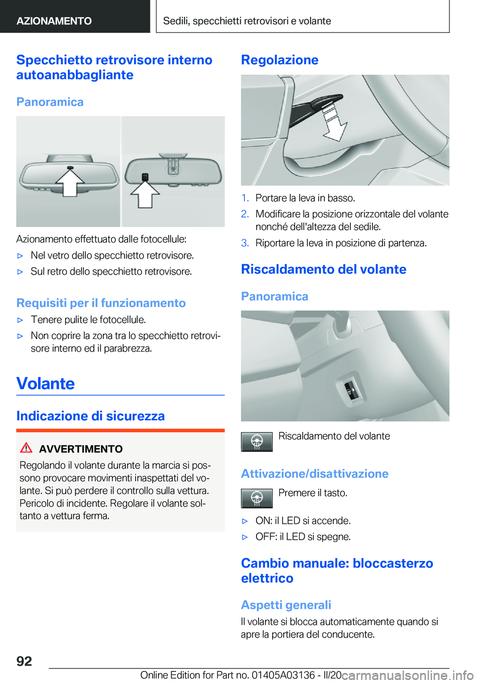 BMW M4 2020  Libretti Di Uso E manutenzione (in Italian) �S�p�e�c�c�h�i�e�t�t�o��r�e�t�r�o�v�i�s�o�r�e��i�n�t�e�r�n�o
�a�u�t�o�a�n�a�b�b�a�g�l�i�a�n�t�e
�P�a�n�o�r�a�m�i�c�a
�A�z�i�o�n�a�m�e�n�t�o��e�f�f�e�t�t�u�a�t�o��d�a�l�l�e��f�o�t�o�c�e�l�l�u�l�e�