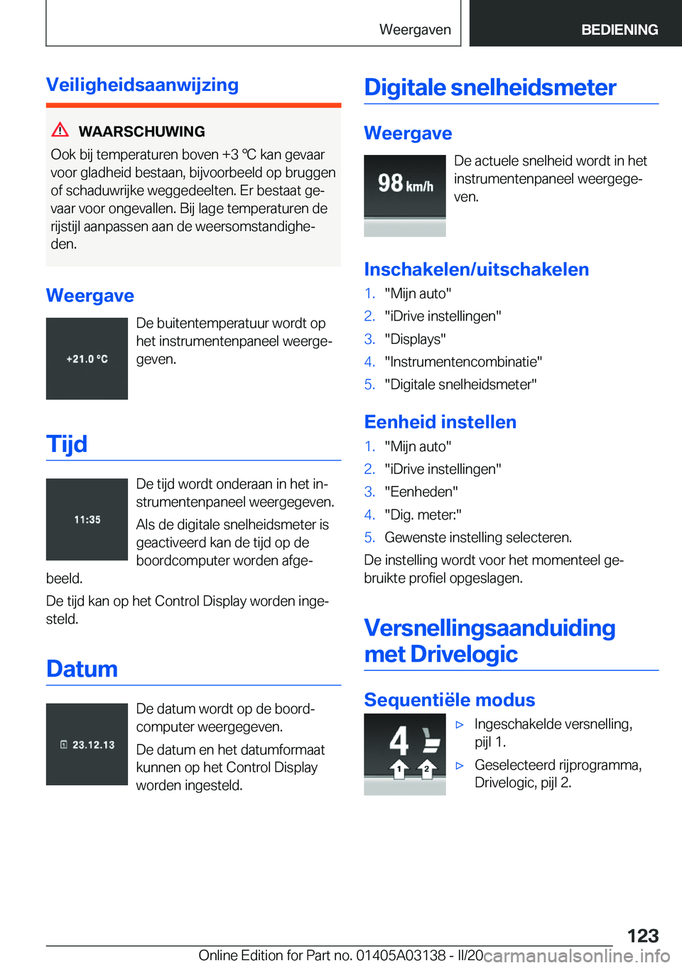 BMW M4 2020  Instructieboekjes (in Dutch) �V�e�i�l�i�g�h�e�i�d�s�a�a�n�w�i�j�z�i�n�g
�W�A�A�R�S�C�H�U�W�I�N�G
�O�o�k��b�i�j��t�e�m�p�e�r�a�t�u�r�e�n��b�o�v�e�n��+�3�