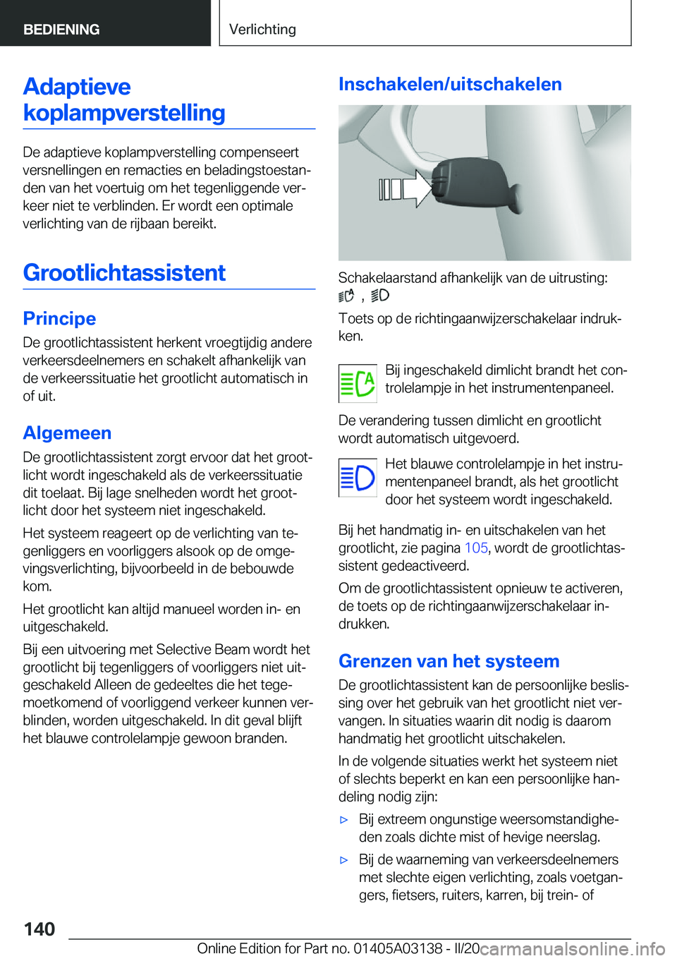 BMW M4 2020  Instructieboekjes (in Dutch) �A�d�a�p�t�i�e�v�e�k�o�p�l�a�m�p�v�e�r�s�t�e�l�l�i�n�g
�D�e��a�d�a�p�t�i�e�v�e��k�o�p�l�a�m�p�v�e�r�s�t�e�l�l�i�n�g��c�o�m�p�e�n�s�e�e�r�t�v�e�r�s�n�e�l�l�i�n�g�e�n��e�n��r�e�m�a�c�t�i�e�s��e�n�