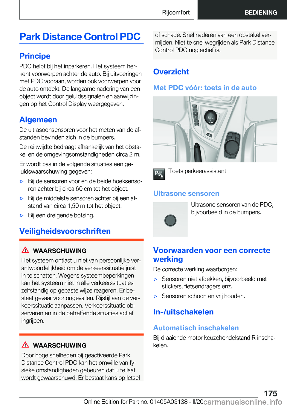 BMW M4 2020  Instructieboekjes (in Dutch) �P�a�r�k��D�i�s�t�a�n�c�e��C�o�n�t�r�o�l��P�D�C
�P�r�i�n�c�i�p�e�P�D�C��h�e�l�p�t��b�i�j��h�e�t��i�n�p�a�r�k�e�r�e�n�.��H�e�t��s�y�s�t�e�e�m��h�e�rj
�k�e�n�t��v�o�o�r�w�e�r�p�e�n��a�c�h�t