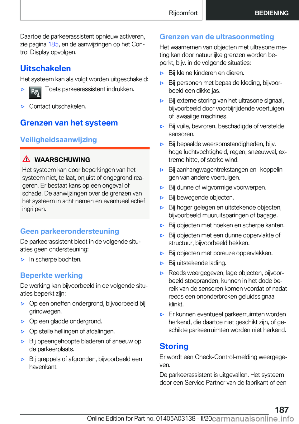 BMW M4 2020  Instructieboekjes (in Dutch) �D�a�a�r�t�o�e��d�e��p�a�r�k�e�e�r�a�s�s�i�s�t�e�n�t��o�p�n�i�e�u�w��a�c�t�i�v�e�r�e�n�,�z�i�e��p�a�g�i�n�a� �1�8�5�,��e�n��d�e��a�a�n�w�i�j�z�i�n�g�e�n��o�p��h�e�t��C�o�nj
�t�r�o�l��D�i