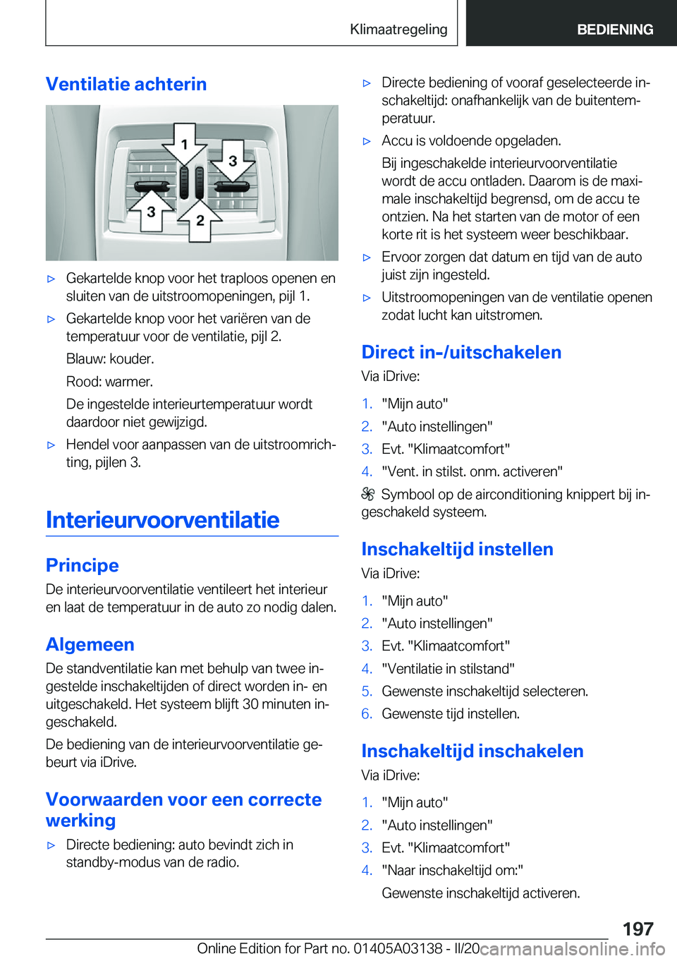 BMW M4 2020  Instructieboekjes (in Dutch) �V�e�n�t�i�l�a�t�i�e��a�c�h�t�e�r�i�n'x�G�e�k�a�r�t�e�l�d�e��k�n�o�p��v�o�o�r��h�e�t��t�r�a�p�l�o�o�s��o�p�e�n�e�n��e�n�s�l�u�i�t�e�n��v�a�n��d�e��u�i�t�s�t�r�o�o�m�o�p�e�n�i�n�g�e�n�,�