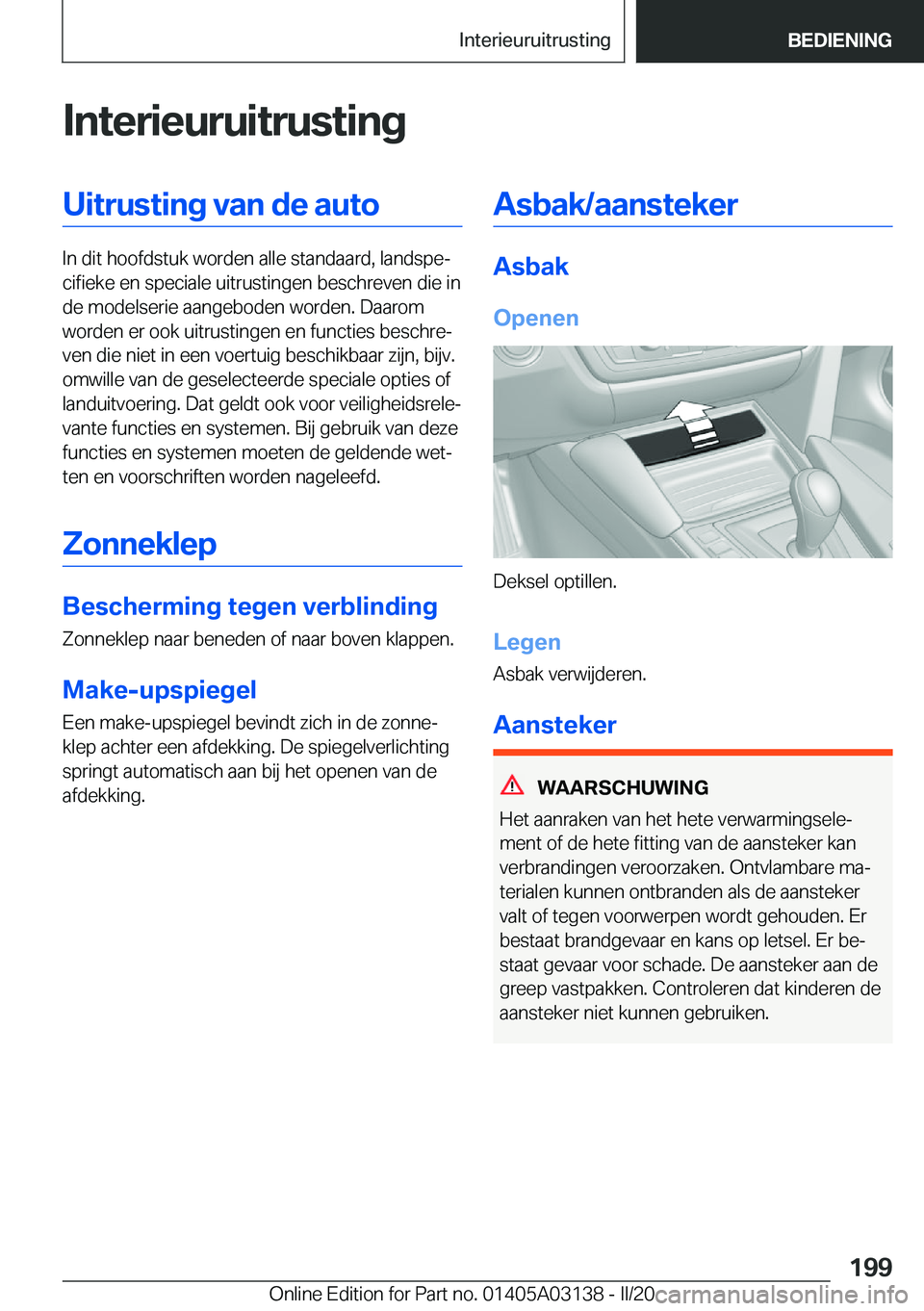 BMW M4 2020  Instructieboekjes (in Dutch) �I�n�t�e�r�i�e�u�r�u�i�t�r�u�s�t�i�n�g�U�i�t�r�u�s�t�i�n�g��v�a�n��d�e��a�u�t�o
�I�n��d�i�t��h�o�o�f�d�s�t�u�k��w�o�r�d�e�n��a�l�l�e��s�t�a�n�d�a�a�r�d�,��l�a�n�d�s�p�ej�c�i�f�i�e�k�e��e�n�