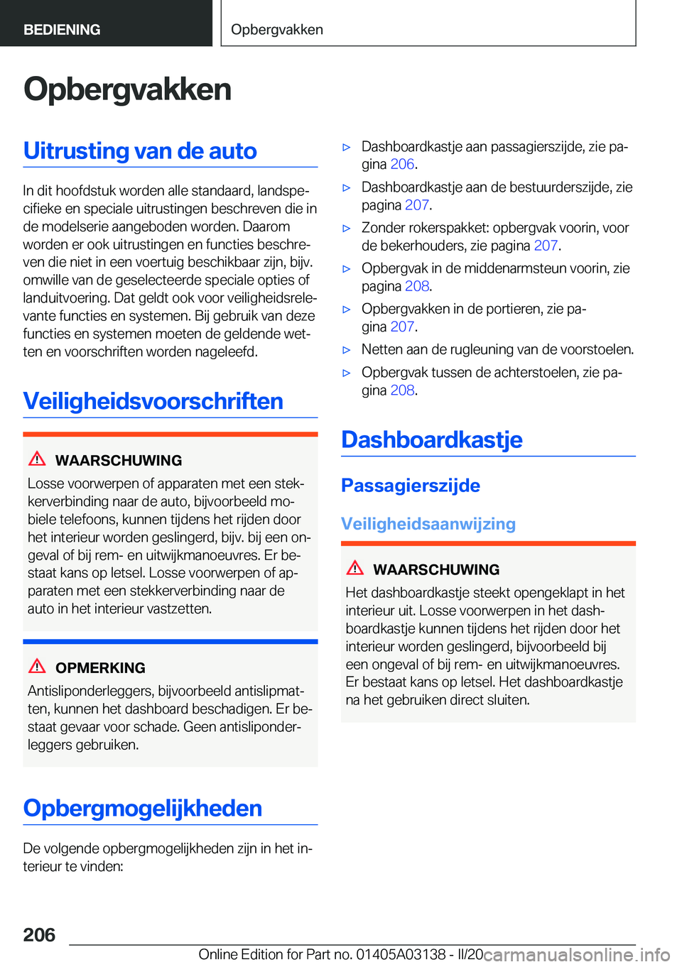 BMW M4 2020  Instructieboekjes (in Dutch) �O�p�b�e�r�g�v�a�k�k�e�n�U�i�t�r�u�s�t�i�n�g��v�a�n��d�e��a�u�t�o
�I�n��d�i�t��h�o�o�f�d�s�t�u�k��w�o�r�d�e�n��a�l�l�e��s�t�a�n�d�a�a�r�d�,��l�a�n�d�s�p�ej�c�i�f�i�e�k�e��e�n��s�p�e�c�i�a�