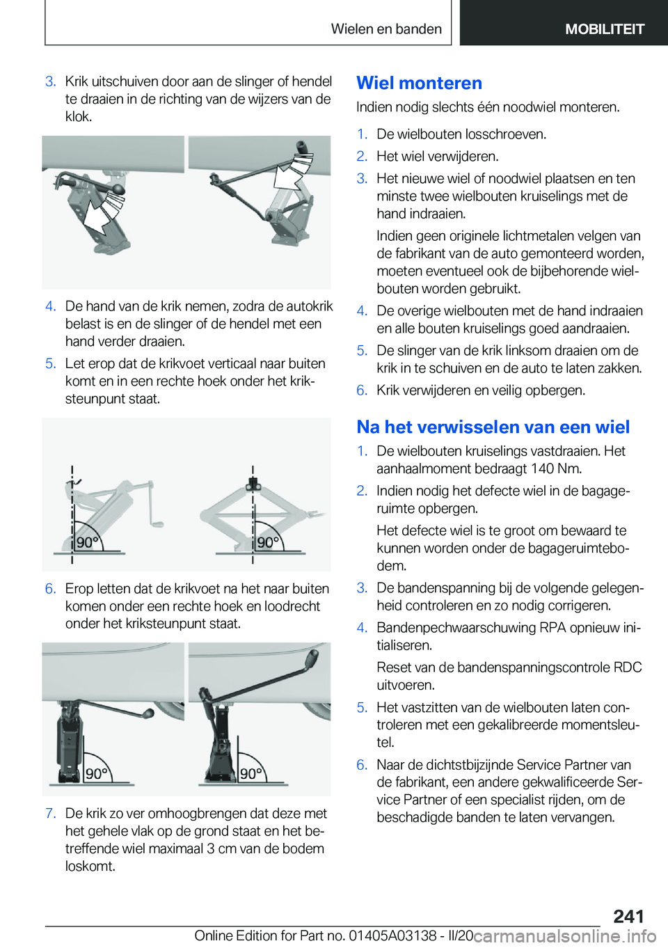 BMW M4 2020  Instructieboekjes (in Dutch) �3�.�K�r�i�k��u�i�t�s�c�h�u�i�v�e�n��d�o�o�r��a�a�n��d�e��s�l�i�n�g�e�r��o�f��h�e�n�d�e�l
�t�e��d�r�a�a�i�e�n��i�n��d�e��r�i�c�h�t�i�n�g��v�a�n��d�e��w�i�j�z�e�r�s��v�a�n��d�e
�k�l�o�k