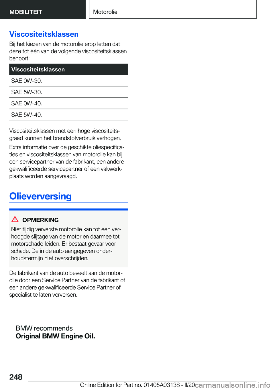 BMW M4 2020  Instructieboekjes (in Dutch) �V�i�s�c�o�s�i�t�e�i�t�s�k�l�a�s�s�e�n�B�i�j��h�e�t��k�i�e�z�e�n��v�a�n��d�e��m�o�t�o�r�o�l�i�e��e�r�o�p��l�e�t�t�e�n��d�a�t�d�e�z�e��t�o�t��é�é�n��v�a�n��d�e��v�o�l�g�e�n�d�e��v�i�s�c
