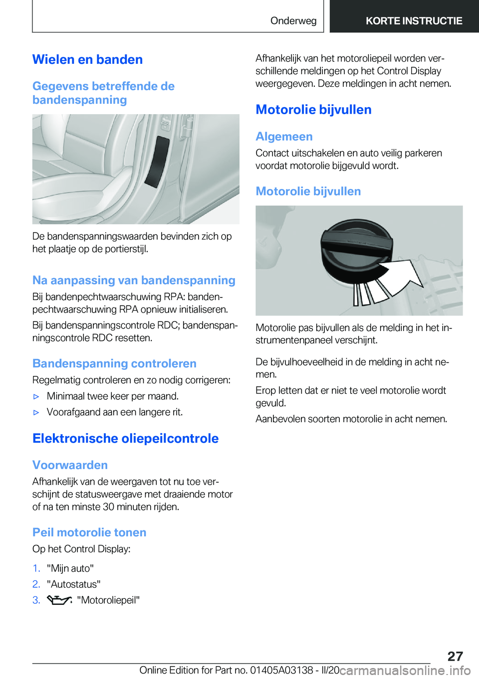 BMW M4 2020  Instructieboekjes (in Dutch) �W�i�e�l�e�n��e�n��b�a�n�d�e�n
�G�e�g�e�v�e�n�s��b�e�t�r�e�f�f�e�n�d�e��d�e
�b�a�n�d�e�n�s�p�a�n�n�i�n�g
�D�e��b�a�n�d�e�n�s�p�a�n�n�i�n�g�s�w�a�a�r�d�e�n��b�e�v�i�n�d�e�n��z�i�c�h��o�p �h�e�t