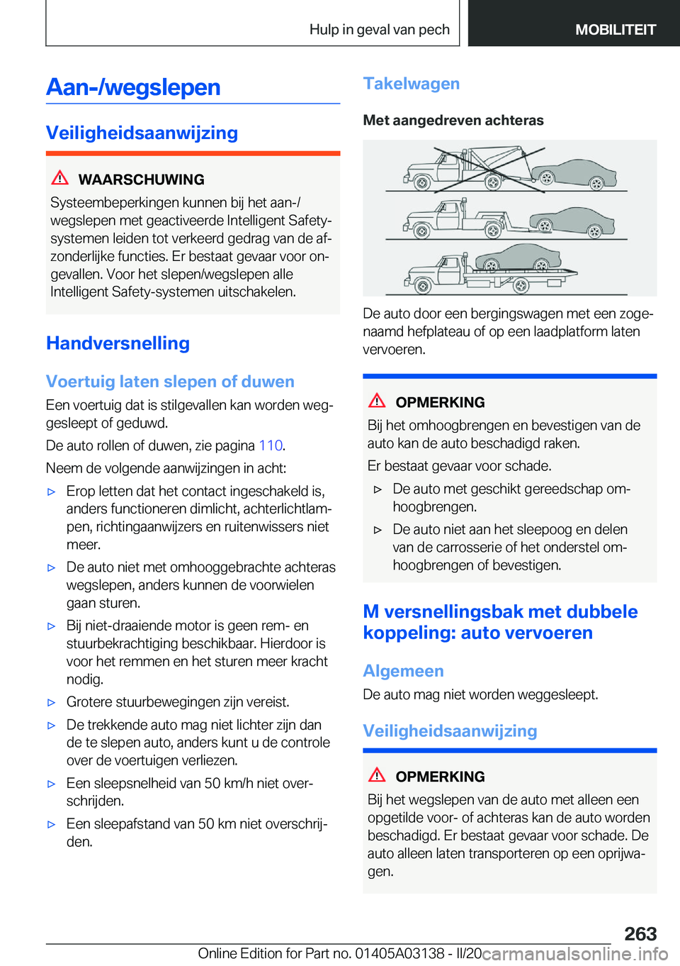 BMW M4 2020  Instructieboekjes (in Dutch) �A�a�n�-�/�w�e�g�s�l�e�p�e�n
�V�e�i�l�i�g�h�e�i�d�s�a�a�n�w�i�j�z�i�n�g
�W�A�A�R�S�C�H�U�W�I�N�G
�S�y�s�t�e�e�m�b�e�p�e�r�k�i�n�g�e�n��k�u�n�n�e�n��b�i�j��h�e�t��a�a�n�-�/
�w�e�g�s�l�e�p�e�n��m�e