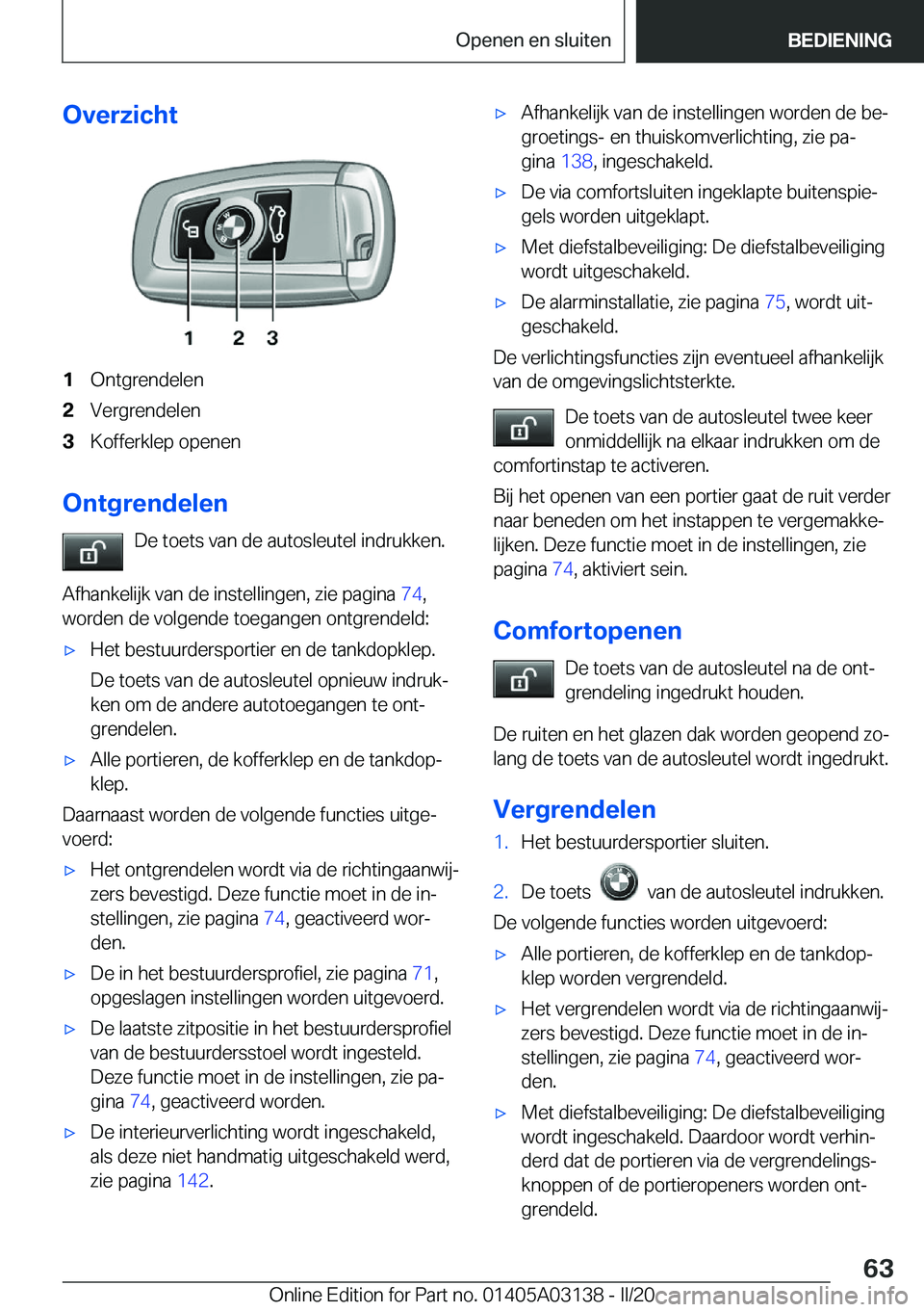 BMW M4 2020  Instructieboekjes (in Dutch) �O�v�e�r�z�i�c�h�t�1�O�n�t�g�r�e�n�d�e�l�e�n�2�V�e�r�g�r�e�n�d�e�l�e�n�3�K�o�f�f�e�r�k�l�e�p��o�p�e�n�e�n
�O�n�t�g�r�e�n�d�e�l�e�n�D�e��t�o�e�t�s��v�a�n��d�e��a�u�t�o�s�l�e�u�t�e�l��i�n�d�r�u�k�
