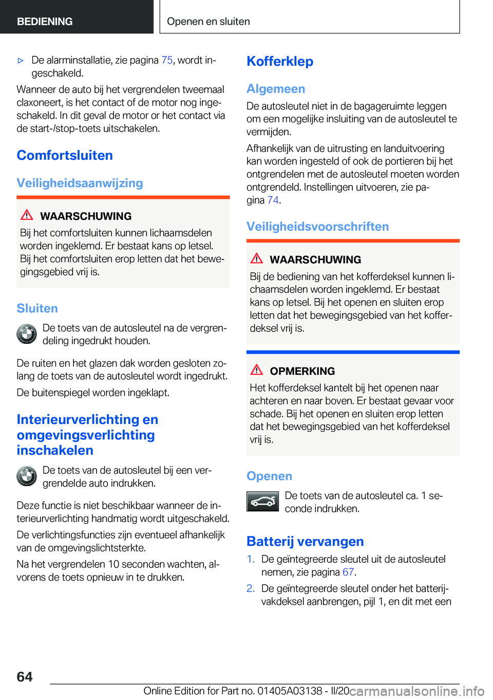 BMW M4 2020  Instructieboekjes (in Dutch) 'x�D�e��a�l�a�r�m�i�n�s�t�a�l�l�a�t�i�e�,��z�i�e��p�a�g�i�n�a��7�5�,��w�o�r�d�t��i�nj
�g�e�s�c�h�a�k�e�l�d�.
�W�a�n�n�e�e�r��d�e��a�u�t�o��b�i�j��h�e�t��v�e�r�g�r�e�n�d�e�l�e�n��t�w�e