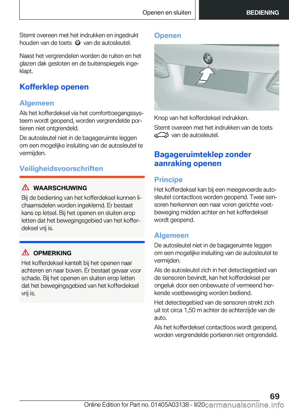BMW M4 2020  Instructieboekjes (in Dutch) �S�t�e�m�t��o�v�e�r�e�e�n��m�e�t��h�e�t��i�n�d�r�u�k�k�e�n��e�n��i�n�g�e�d�r�u�k�t
�h�o�u�d�e�n��v�a�n��d�e��t�o�e�t�s��
���v�a�n��d�e��a�u�t�o�s�l�e�u�t�e�l�.
�N�a�a�s�t��h�e�t��v�e�