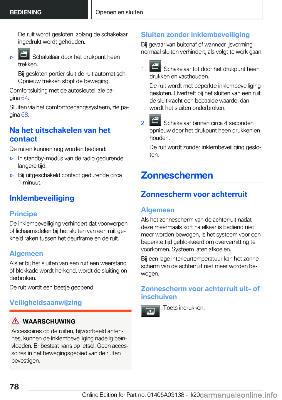 BMW M4 2020  Instructieboekjes (in Dutch) �D�e��r�u�i�t��w�o�r�d�t��g�e�s�l�o�t�e�n�,��z�o�l�a�n�g��d�e��s�c�h�a�k�e�l�a�a�r
�i�n�g�e�d�r�u�k�t��w�o�r�d�t��g�e�h�o�u�d�e�n�.'x���S�c�h�a�k�e�l�a�a�r��d�o�o�r��h�e�t��d�r�u�k�p�