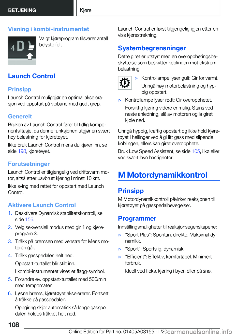 BMW M4 2020  InstruksjonsbØker (in Norwegian) �V�i�s�n�i�n�g��i��k�o�m�b�i�-�i�n�s�t�r�u�m�e�n�t�e�t�V�a�l�g�t��k�j�