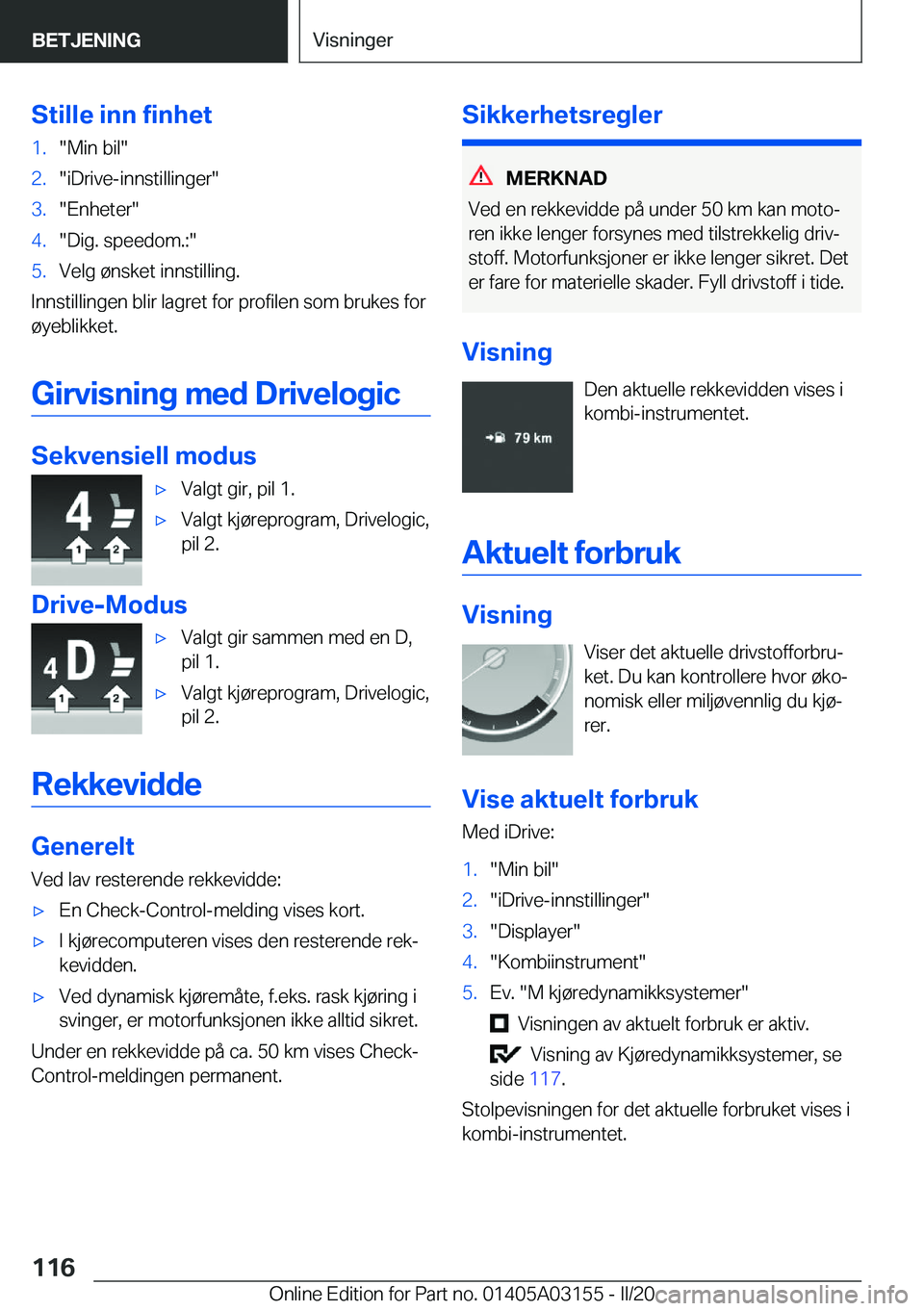 BMW M4 2020  InstruksjonsbØker (in Norwegian) �S�t�i�l�l�e��i�n�n��f�i�n�h�e�t�1�.��M�i�n��b�i�l��2�.��i�D�r�i�v�e�-�i�n�n�s�t�i�l�l�i�n�g�e�r��3�.��E�n�h�e�t�e�r��4�.��D�i�g�.��s�p�e�e�d�o�m�.�:��5�.�V�e�l�g��