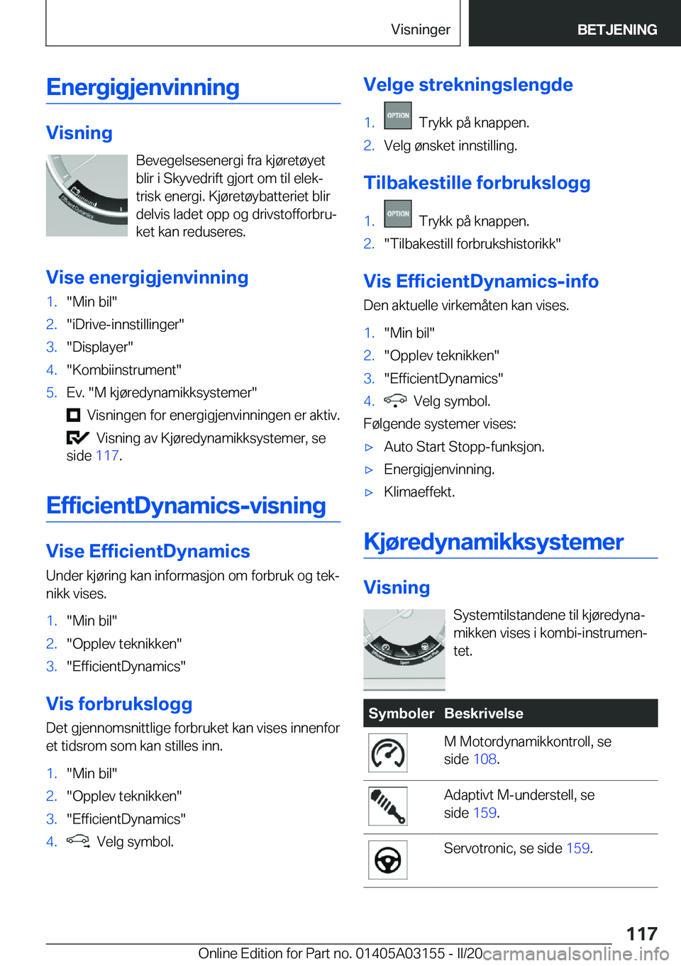 BMW M4 2020  InstruksjonsbØker (in Norwegian) �E�n�e�r�g�i�g�j�e�n�v�i�n�n�i�n�g
�V�i�s�n�i�n�g�B�e�v�e�g�e�l�s�e�s�e�n�e�r�g�i��f�r�a��k�j�