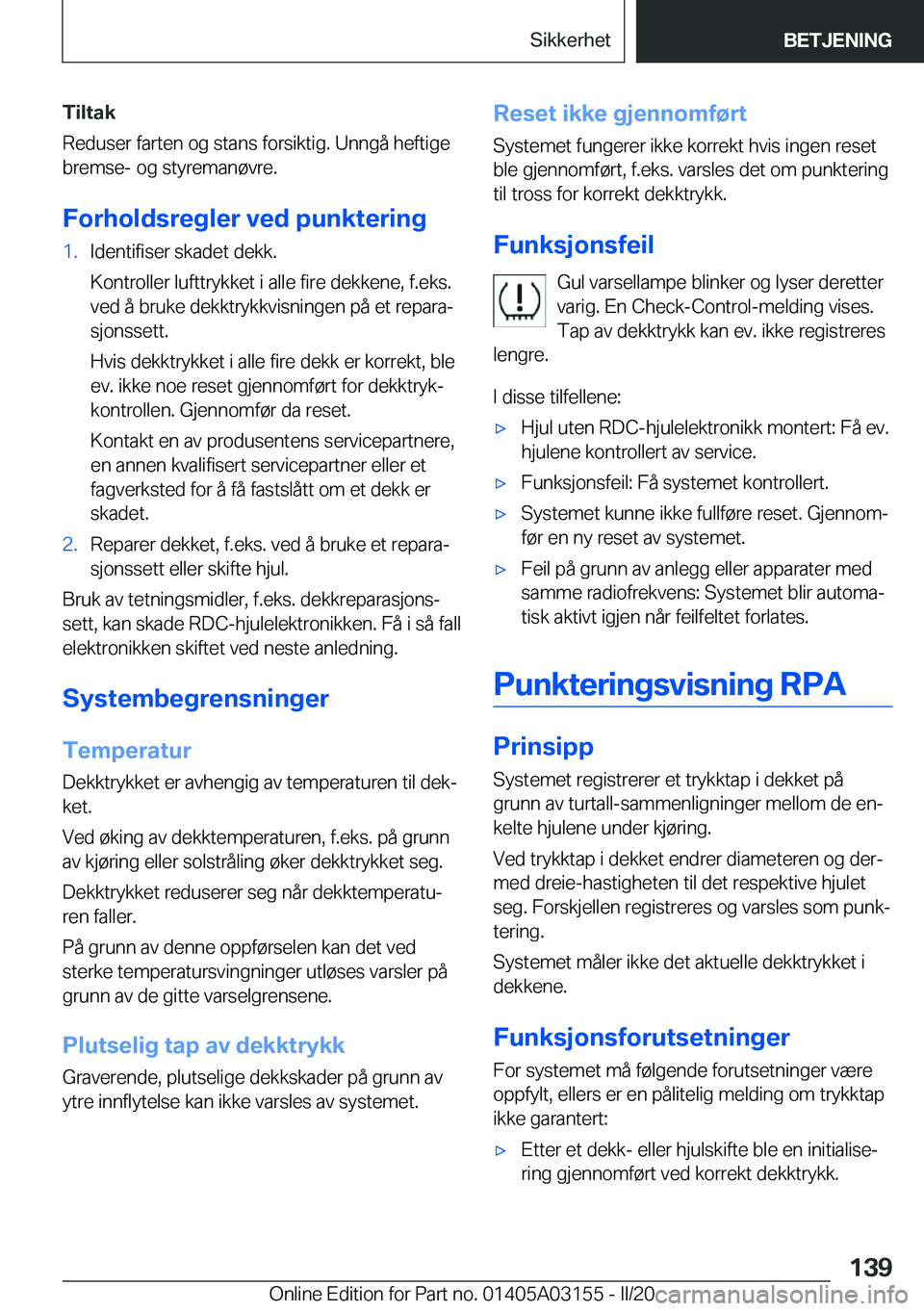 BMW M4 2020  InstruksjonsbØker (in Norwegian) �T�i�l�t�a�k
�R�e�d�u�s�e�r��f�a�r�t�e�n��o�g��s�t�a�n�s��f�o�r�s�i�k�t�i�g�.��U�n�n�g�å��h�e�f�t�i�g�e
�b�r�e�m�s�e�-��o�g��s�t�y�r�e�m�a�n�