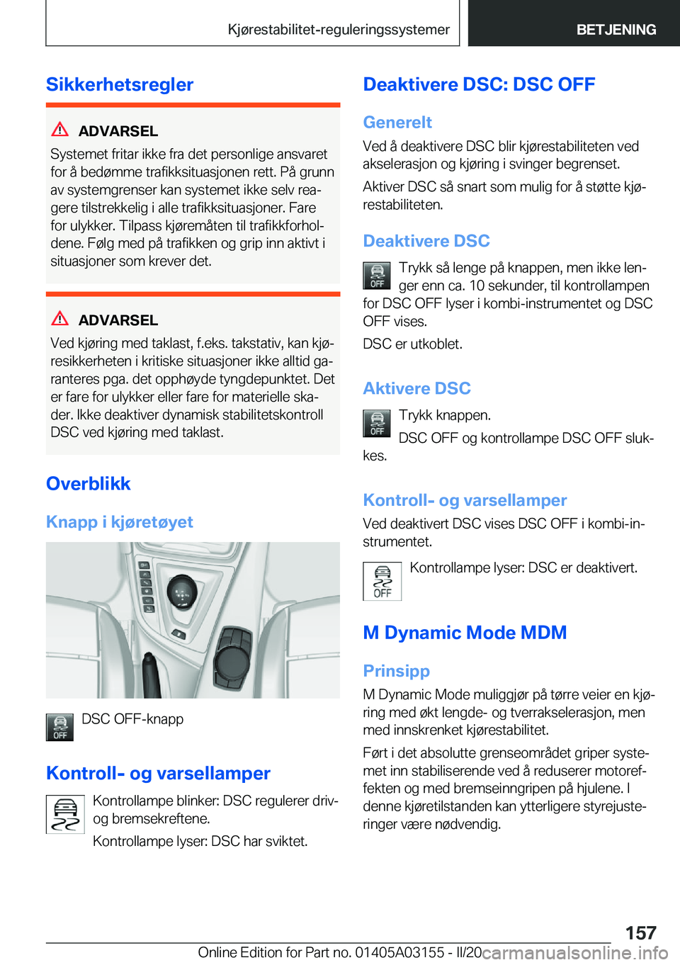 BMW M4 2020  InstruksjonsbØker (in Norwegian) �S�i�k�k�e�r�h�e�t�s�r�e�g�l�e�r
�A�D�V�A�R�S�E�L
�S�y�s�t�e�m�e�t��f�r�i�t�a�r��i�k�k�e��f�r�a��d�e�t��p�e�r�s�o�n�l�i�g�e��a�n�s�v�a�r�e�t
�f�o�r��å��b�e�d�