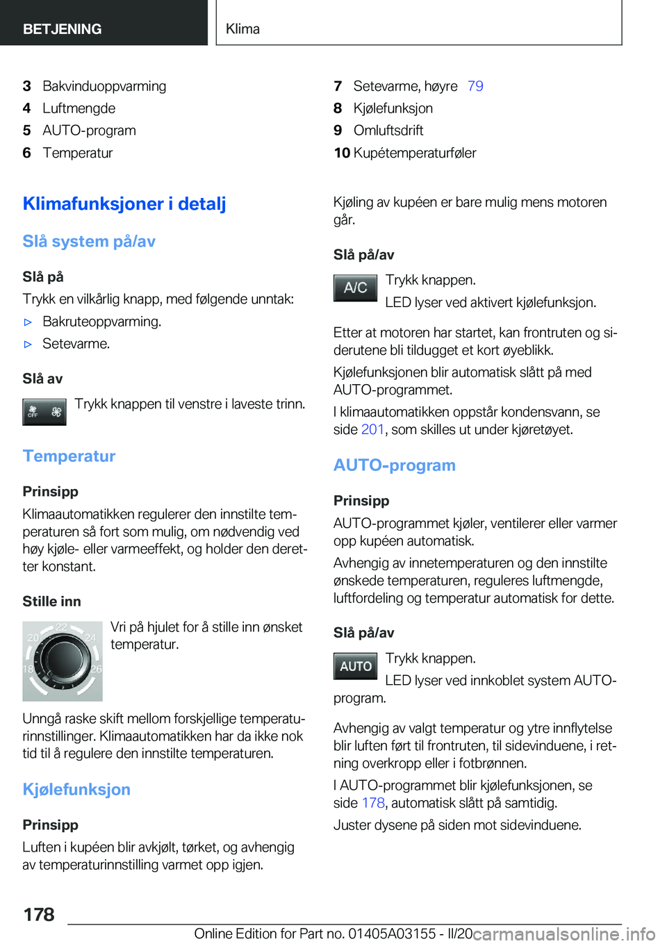 BMW M4 2020  InstruksjonsbØker (in Norwegian) �3�B�a�k�v�i�n�d�u�o�p�p�v�a�r�m�i�n�g�4�L�u�f�t�m�e�n�g�d�e�5�A�U�T�O�-�p�r�o�g�r�a�m�6�T�e�m�p�e�r�a�t�u�r�7�S�e�t�e�v�a�r�m�e�,��h�