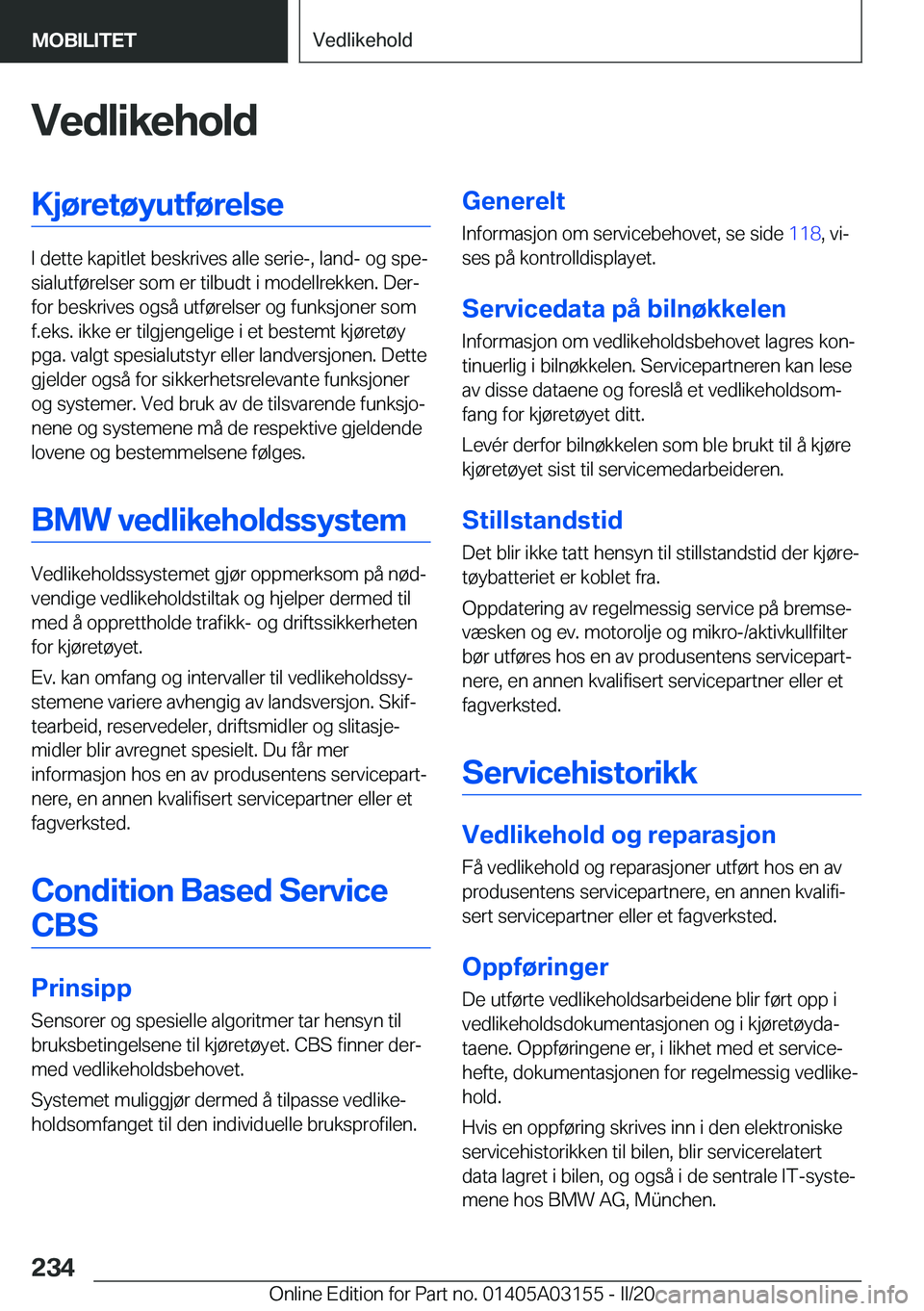 BMW M4 2020  InstruksjonsbØker (in Norwegian) �V�e�d�l�i�k�e�h�o�l�d�K�j�