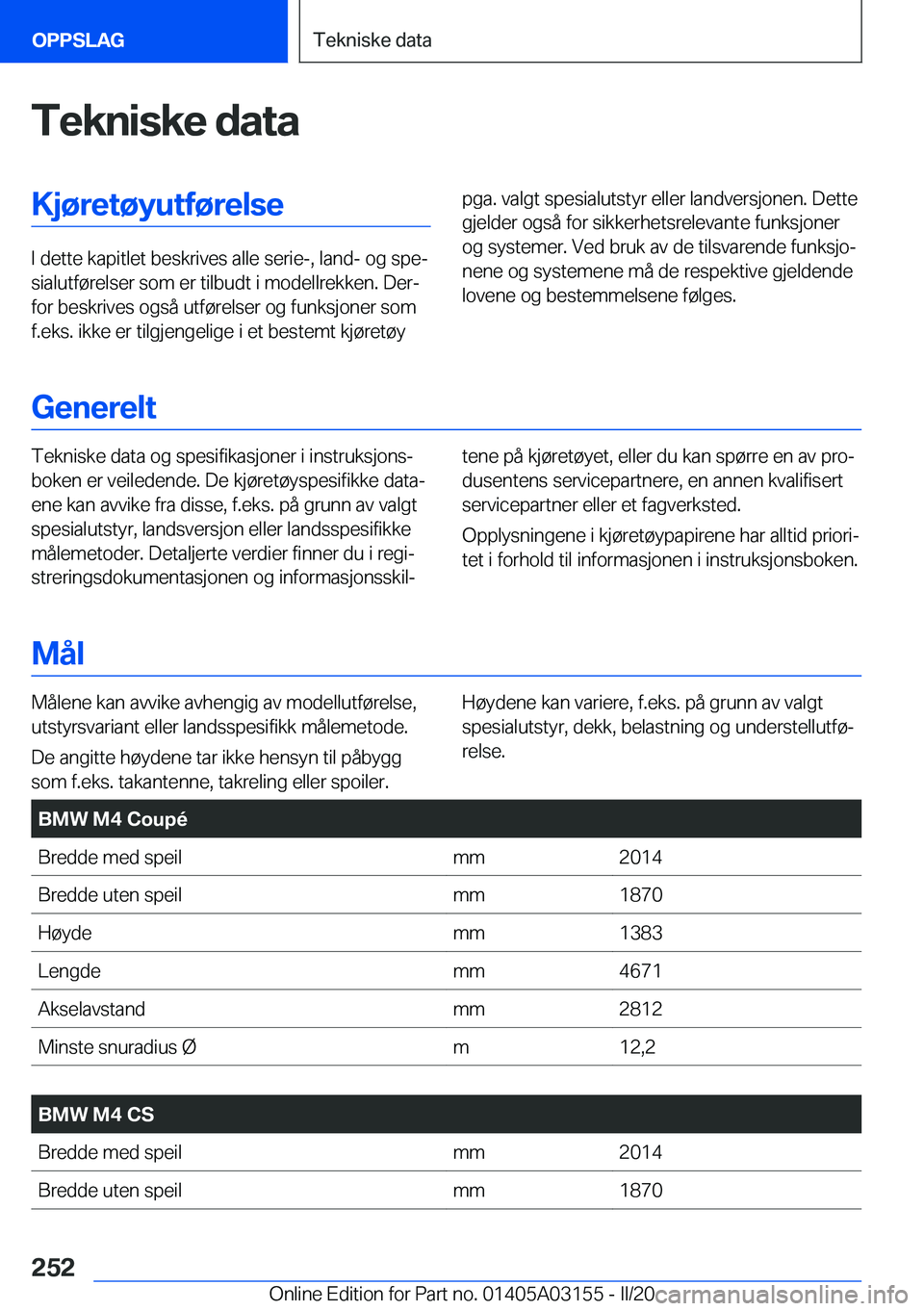 BMW M4 2020  InstruksjonsbØker (in Norwegian) �T�e�k�n�i�s�k�e��d�a�t�a�K�j�