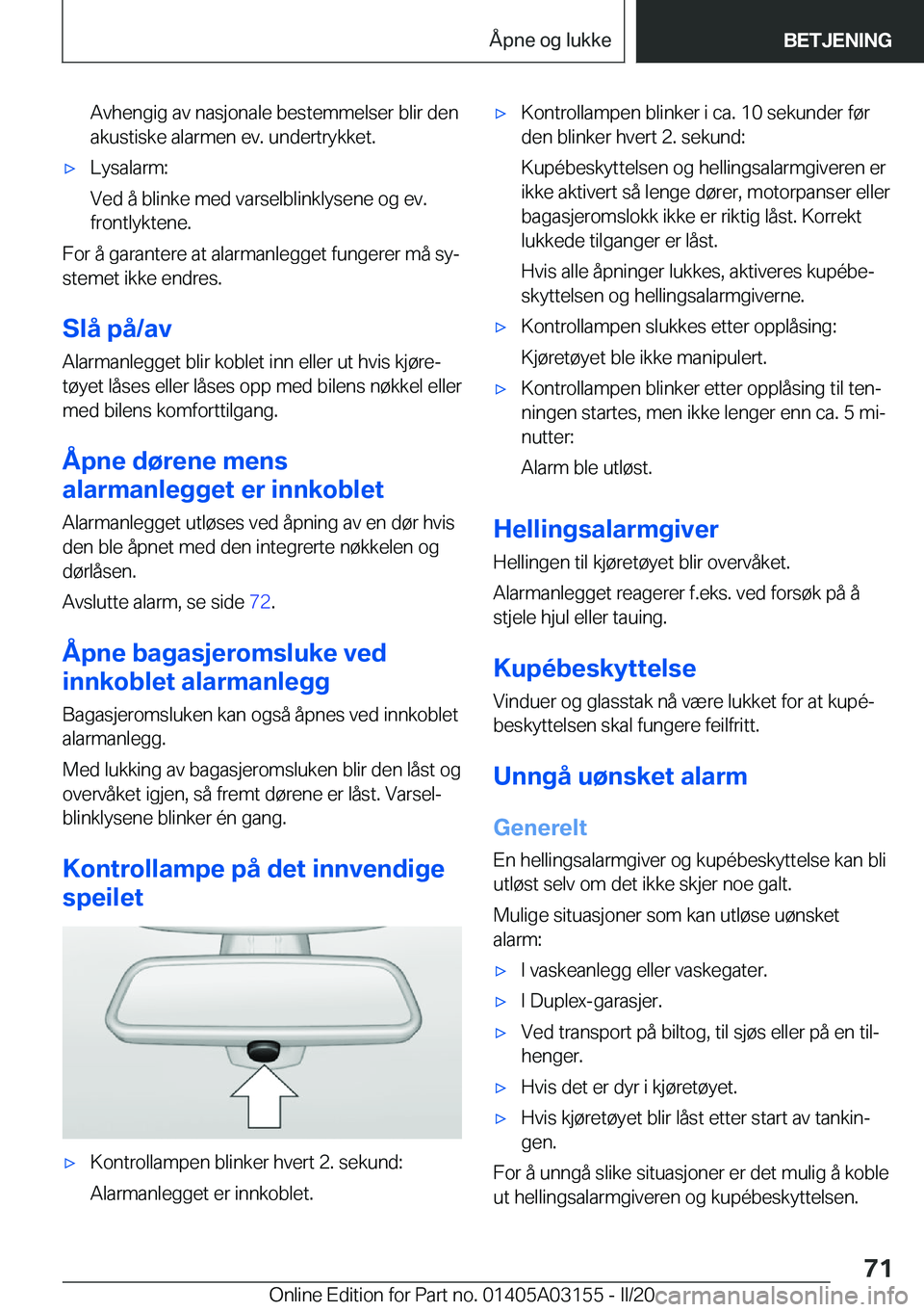 BMW M4 2020  InstruksjonsbØker (in Norwegian) �A�v�h�e�n�g�i�g��a�v��n�a�s�j�o�n�a�l�e��b�e�s�t�e�m�m�e�l�s�e�r��b�l�i�r��d�e�n�a�k�u�s�t�i�s�k�e��a�l�a�r�m�e�n��e�v�.��u�n�d�e�r�t�r�y�k�k�e�t�.'x�L�y�s�a�l�a�r�m�:
�V�e�d��å��b�l�i