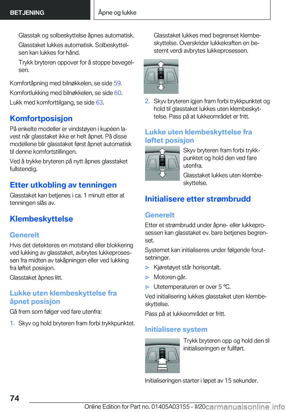 BMW M4 2020  InstruksjonsbØker (in Norwegian) �G�l�a�s�s�t�a�k��o�g��s�o�l�b�e�s�k�y�t�t�e�l�s�e��å�p�n�e�s��a�u�t�o�m�a�t�i�s�k�.
�G�l�a�s�s�t�a�k�e�t��l�u�k�k�e�s��a�u�t�o�m�a�t�i�s�k�.��S�o�l�b�e�s�k�y�t�t�e�lj
�s�e�n��k�a�n��l�u�k�