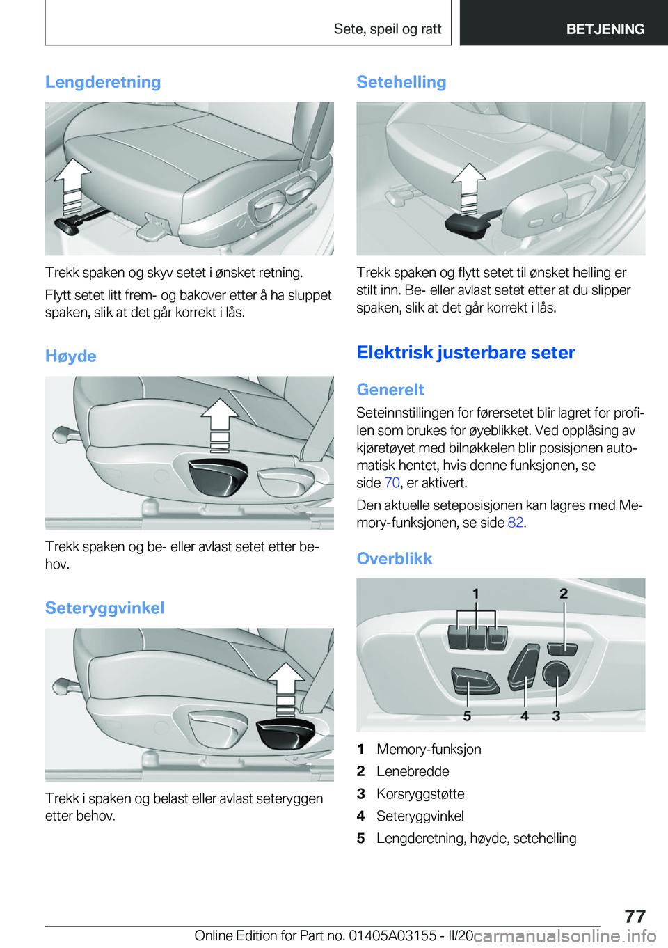 BMW M4 2020  InstruksjonsbØker (in Norwegian) �L�e�n�g�d�e�r�e�t�n�i�n�g
�T�r�e�k�k��s�p�a�k�e�n��o�g��s�k�y�v��s�e�t�e�t��i��