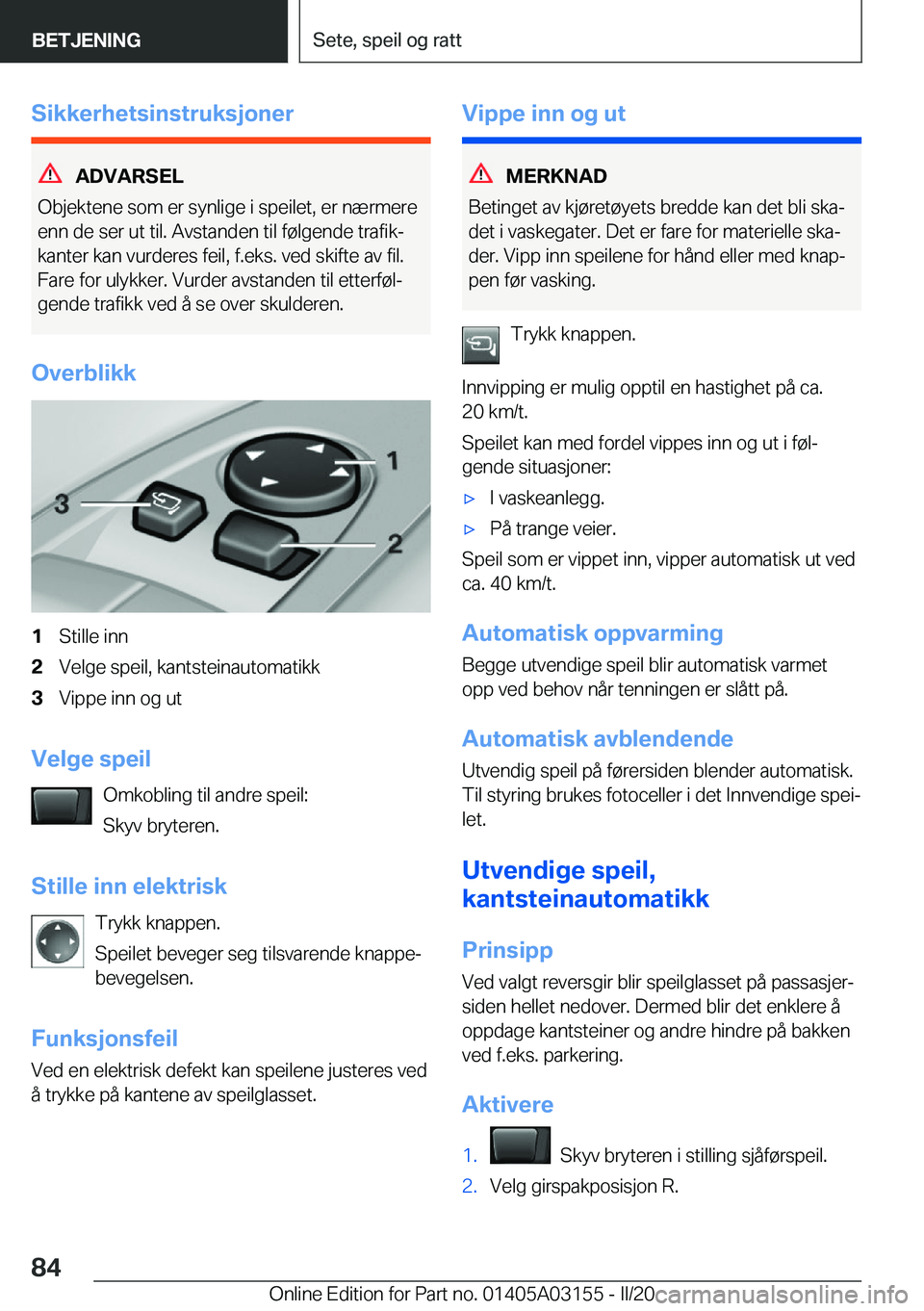 BMW M4 2020  InstruksjonsbØker (in Norwegian) �S�i�k�k�e�r�h�e�t�s�i�n�s�t�r�u�k�s�j�o�n�e�r
�A�D�V�A�R�S�E�L
�O�b�j�e�k�t�e�n�e��s�o�m��e�r��s�y�n�l�i�g�e��i��s�p�e�i�l�e�t�,��e�r��n�æ�r�m�e�r�e �e�n�n��d�e��s�e�r��u�t��t�i�l�.��A�v