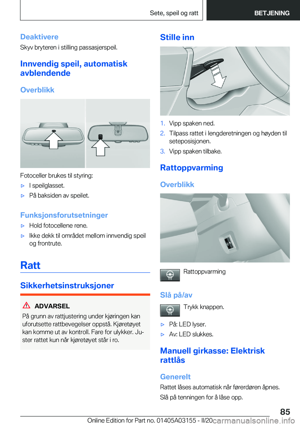 BMW M4 2020  InstruksjonsbØker (in Norwegian) �D�e�a�k�t�i�v�e�r�e�S�k�y�v��b�r�y�t�e�r�e�n��i��s�t�i�l�l�i�n�g��p�a�s�s�a�s�j�e�r�s�p�e�i�l�.
�I�n�n�v�e�n�d�i�g��s�p�e�i�l�,��a�u�t�o�m�a�t�i�s�k
�a�v�b�l�e�n�d�e�n�d�e
�O�v�e�r�b�l�i�k�k
�F