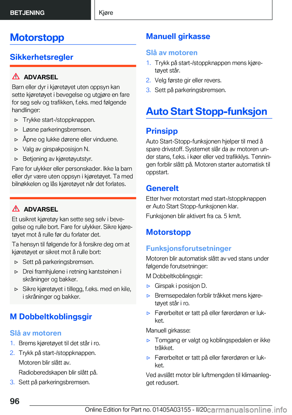 BMW M4 2020  InstruksjonsbØker (in Norwegian) �M�o�t�o�r�s�t�o�p�p
�S�i�k�k�e�r�h�e�t�s�r�e�g�l�e�r
�A�D�V�A�R�S�E�L
�B�a�r�n��e�l�l�e�r��d�y�r��i��k�j�