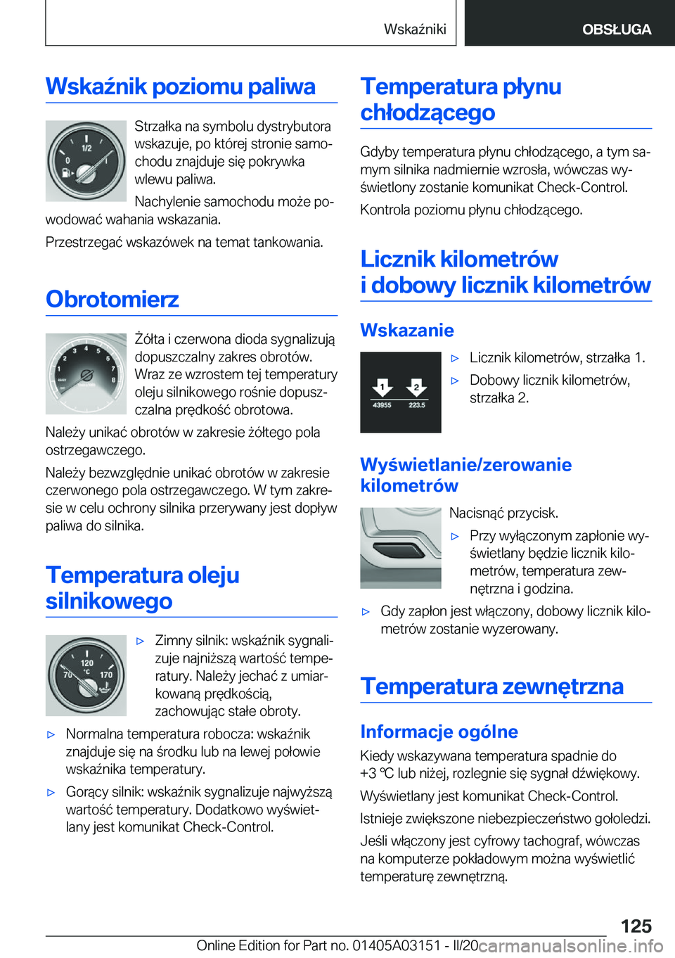BMW M4 2020  Instrukcja obsługi (in Polish) �W�s�k�a7�n�i�k��p�o�z�i�o�m�u��p�a�l�i�w�a
�S�t�r�z�a�ł�k�a��n�a��s�y�m�b�o�l�u��d�y�s�t�r�y�b�u�t�o�r�a
�w�s�k�a�z�u�j�e�,��p�o��k�t�