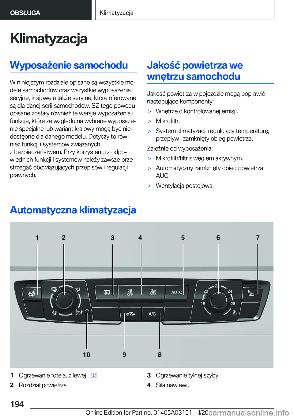 BMW M4 2020  Instrukcja obsługi (in Polish) �K�l�i�m�a�t�y�z�a�c�j�a�W�y�p�o�s�a9�e�n�i�e��s�a�m�o�c�h�o�d�u
�W��n�i�n�i�e�j�s�z�y�m��r�o�z�d�z�i�a�l�e��o�p�i�s�a�n�e��s�
