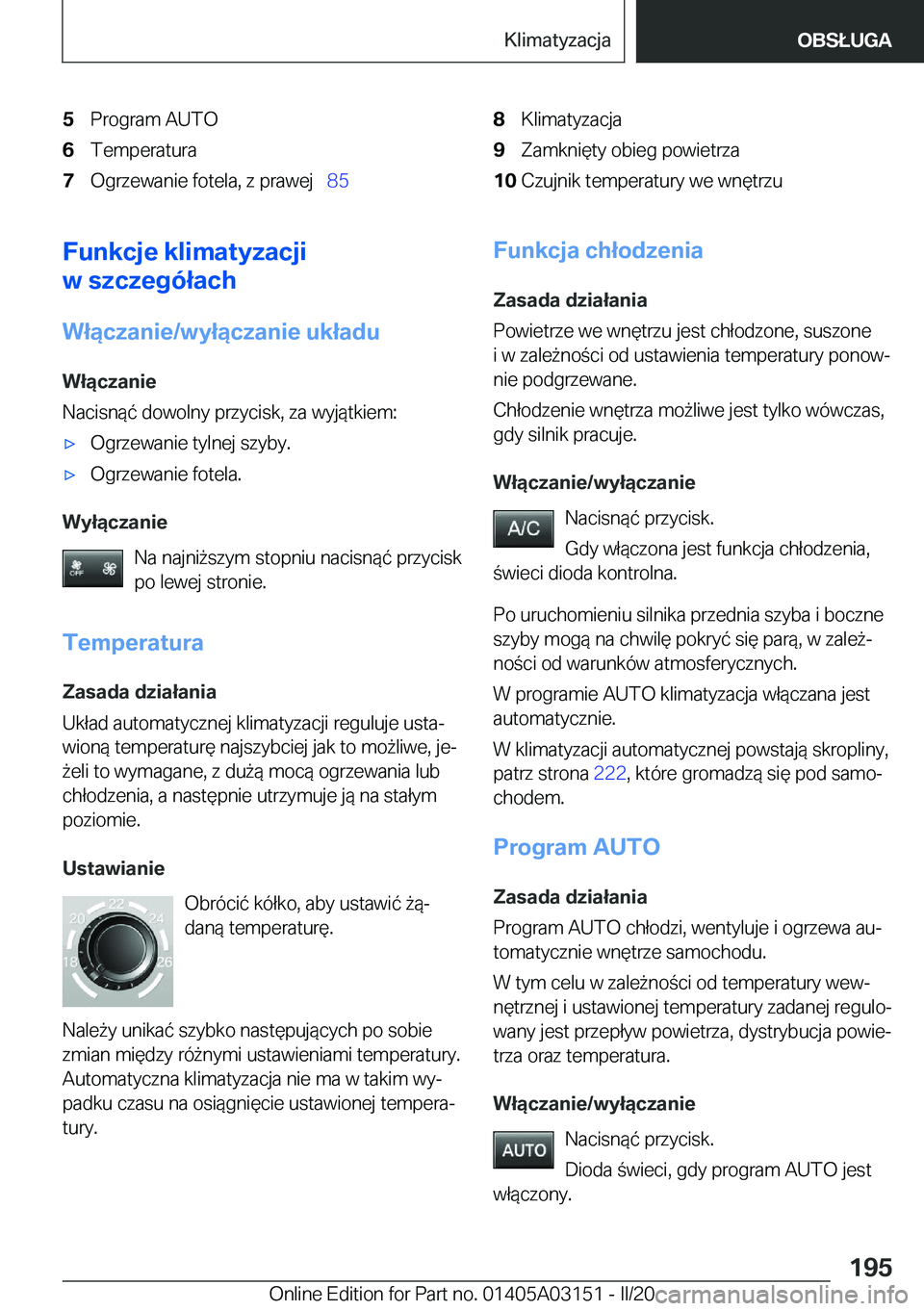 BMW M4 2020  Instrukcja obsługi (in Polish) �5�P�r�o�g�r�a�m��A�U�T�O�6�T�e�m�p�e�r�a�t�u�r�a�7�O�g�r�z�e�w�a�n�i�e��f�o�t�e�l�a�,��z��p�r�a�w�e�j\_�8�5�8�K�l�i�m�a�t�y�z�a�c�j�a�9�Z�a�m�k�n�i�
