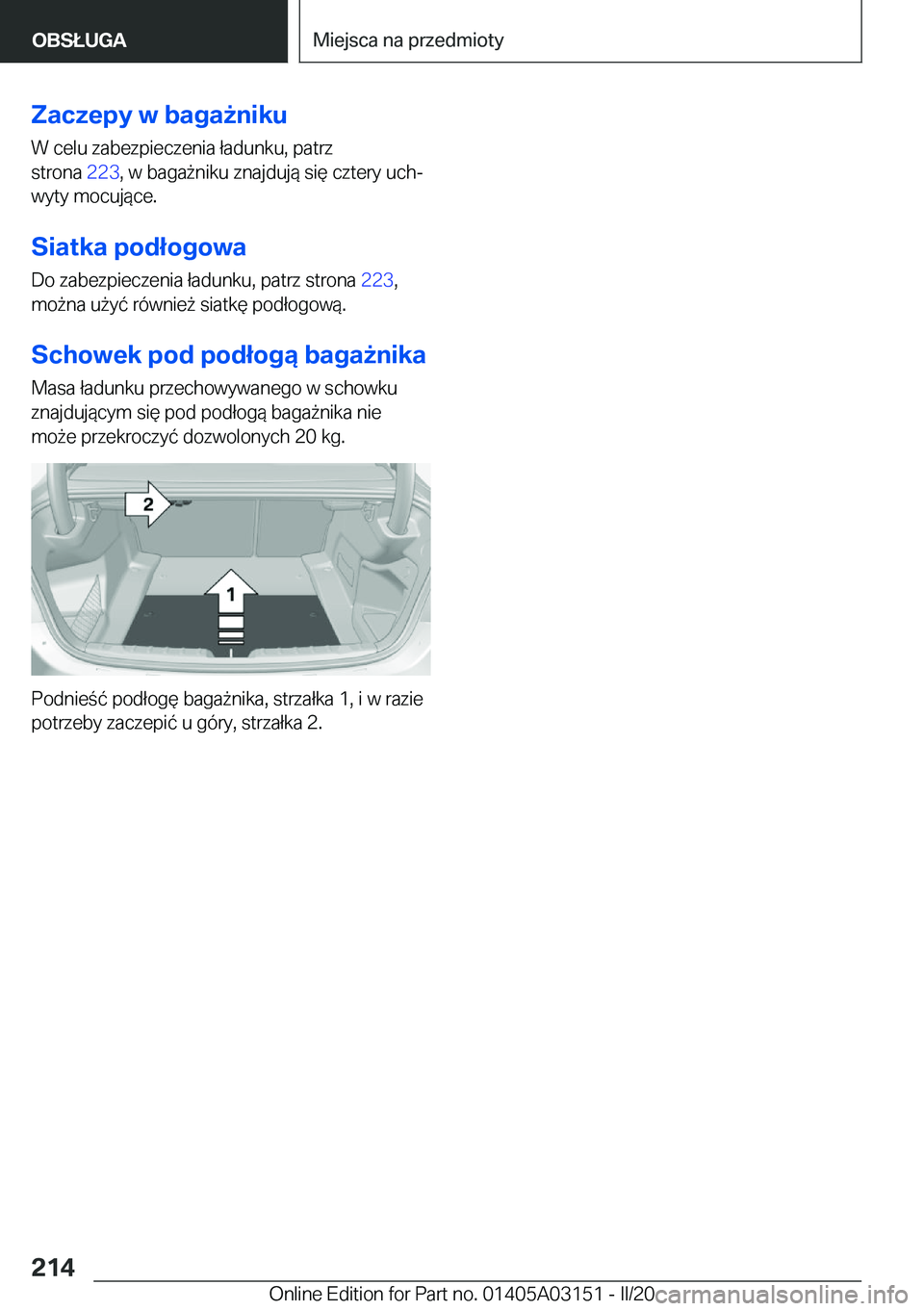 BMW M4 2020  Instrukcja obsługi (in Polish) �Z�a�c�z�e�p�y��w��b�a�g�a9�n�i�k�u
�W��c�e�l�u��z�a�b�e�z�p�i�e�c�z�e�n�i�a��ł�a�d�u�n�k�u�,��p�a�t�r�z �s�t�r�o�n�a� �2�2�3�,��w��b�a�g�a9�n�i�k�u��z�n�a�j�d�u�j�