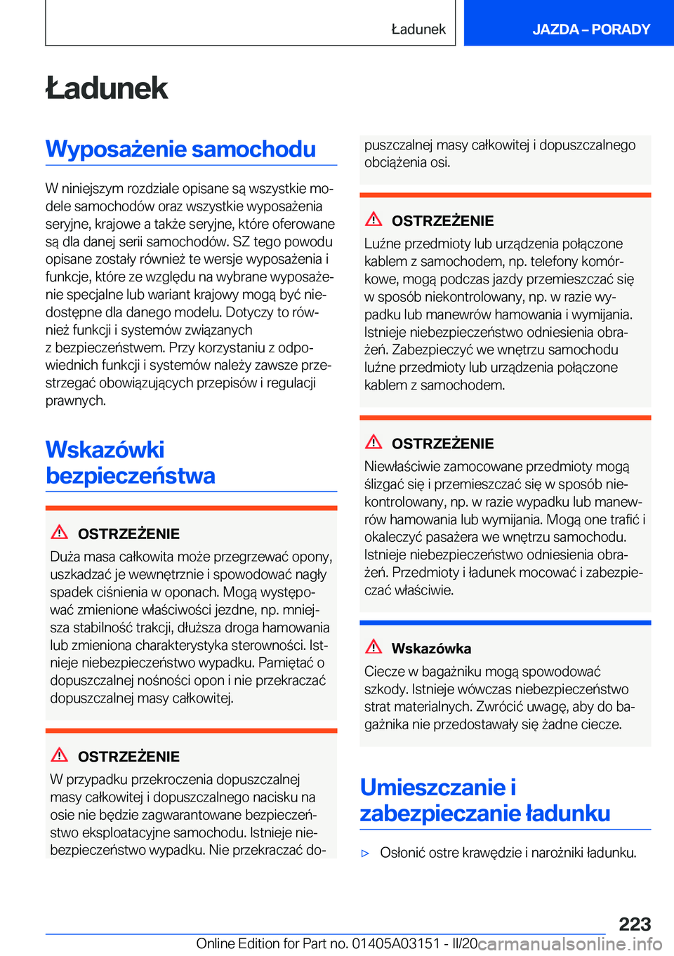 BMW M4 2020  Instrukcja obsługi (in Polish) �Ł�a�d�u�n�e�k�W�y�p�o�s�a9�e�n�i�e��s�a�m�o�c�h�o�d�u
�W��n�i�n�i�e�j�s�z�y�m��r�o�z�d�z�i�a�l�e��o�p�i�s�a�n�e��s�