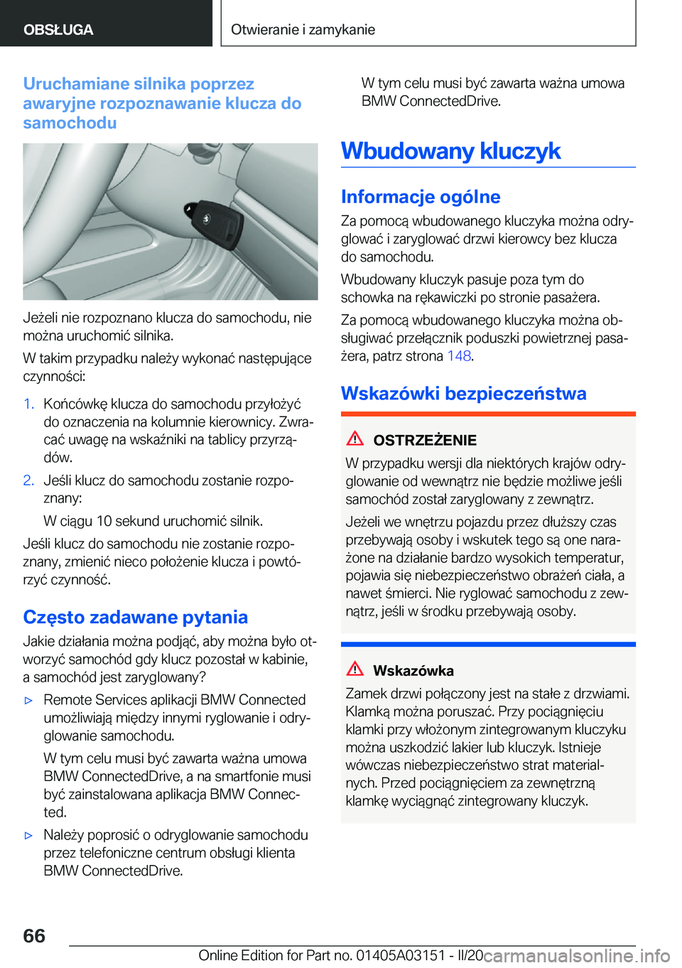BMW M4 2020  Instrukcja obsługi (in Polish) �U�r�u�c�h�a�m�i�a�n�e��s�i�l�n�i�k�a��p�o�p�r�z�e�z
�a�w�a�r�y�j�n�e��r�o�z�p�o�z�n�a�w�a�n�i�e��k�l�u�c�z�a��d�o
�s�a�m�o�c�h�o�d�u
�J�e9�e�l�i��n�i�e��r�o�z�p�o�z�n�a�n�o��k�l�u�c�z�a��d�
