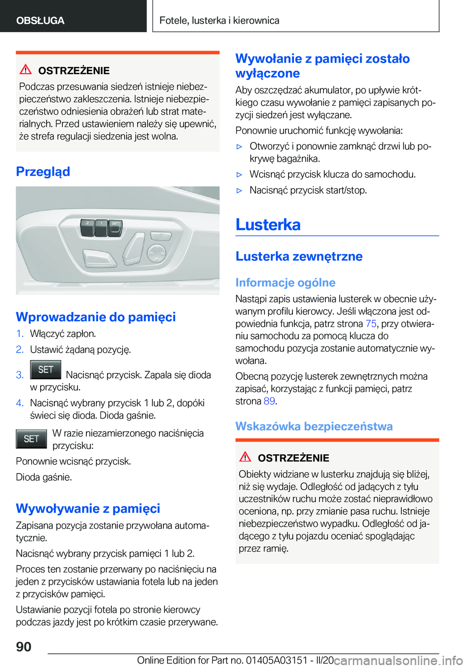 BMW M4 2020  Instrukcja obsługi (in Polish) �O�S�T�R�Z�E8�E�N�I�E
�P�o�d�c�z�a�s��p�r�z�e�s�u�w�a�n�i�a��s�i�e�d�z�e�