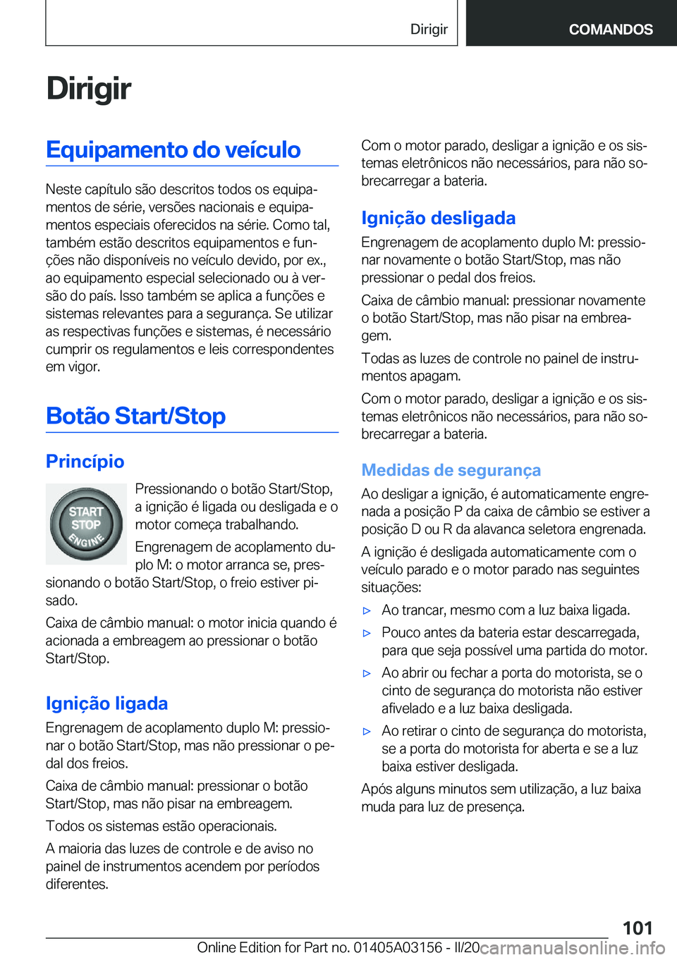 BMW M4 2020  Manual do condutor (in Portuguese) �D�i�r�i�g�i�r�E�q�u�i�p�a�m�e�n�t�o��d�o��v�e�