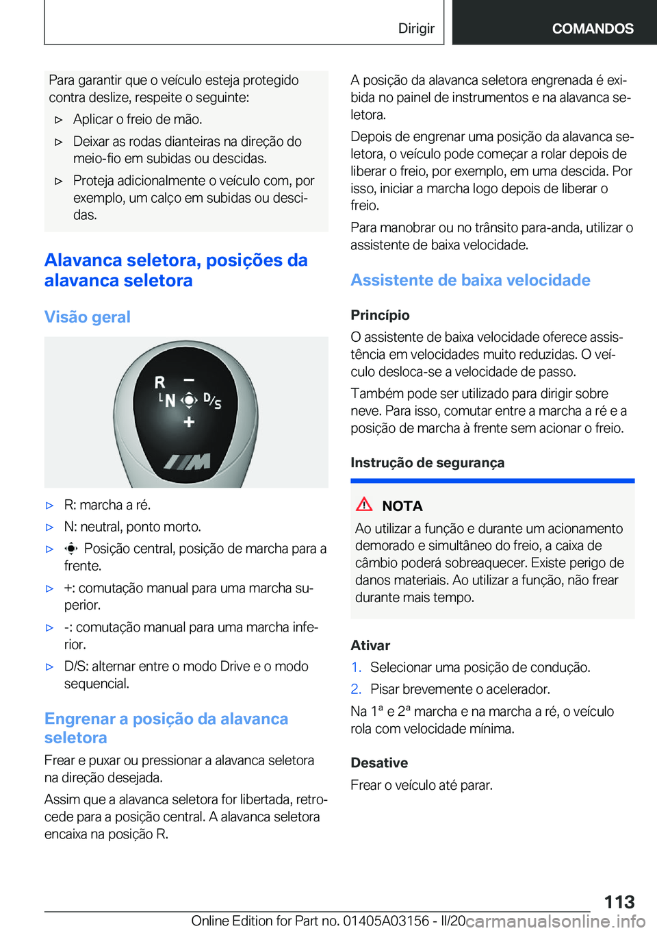 BMW M4 2020  Manual do condutor (in Portuguese) �P�a�r�a��g�a�r�a�n�t�i�r��q�u�e��o��v�e�