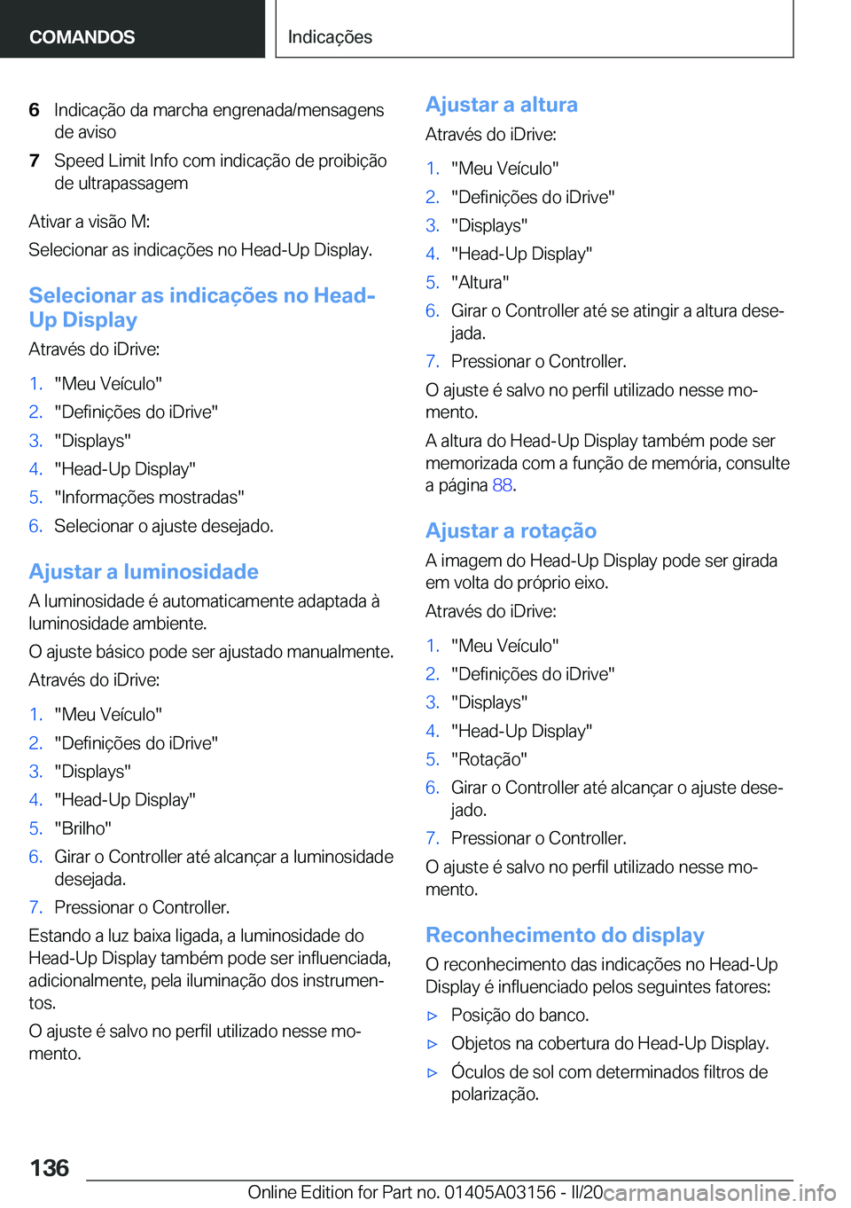 BMW M4 2020  Manual do condutor (in Portuguese) �6�I�n�d�i�c�a�