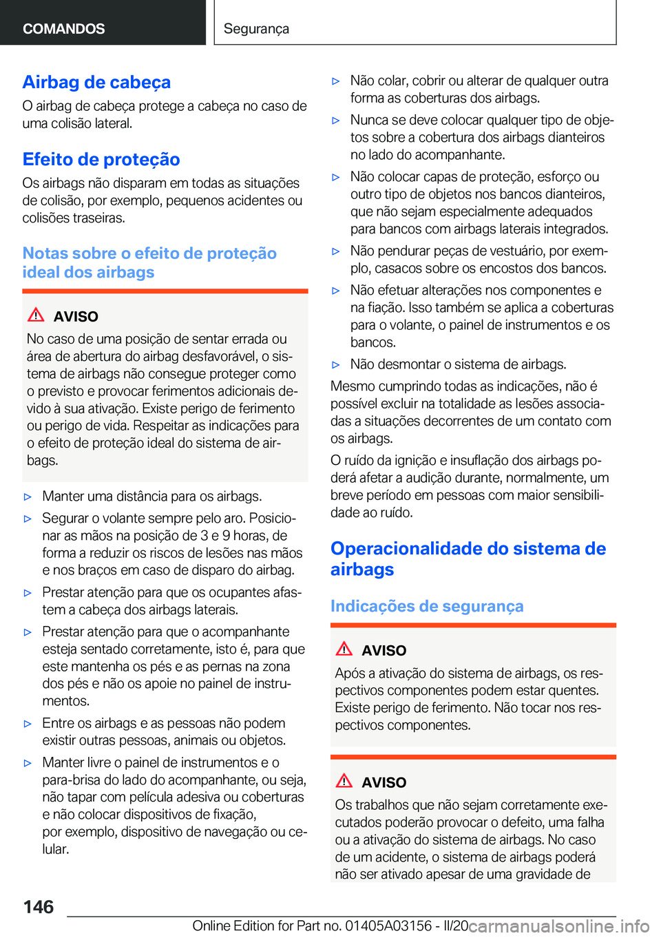 BMW M4 2020  Manual do condutor (in Portuguese) �A�i�r�b�a�g��d�e��c�a�b�e�