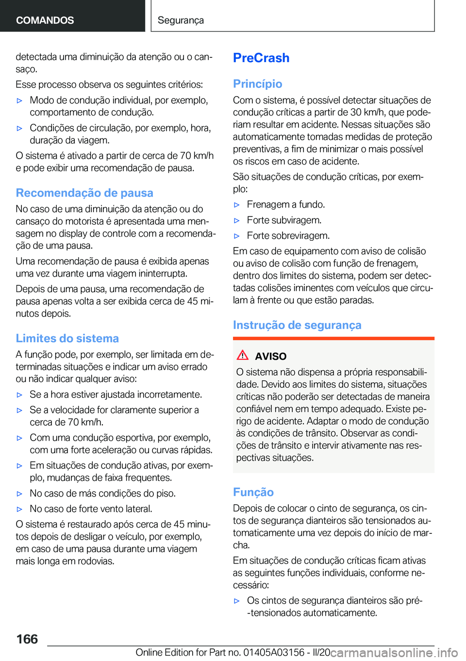 BMW M4 2020  Manual do condutor (in Portuguese) �d�e�t�e�c�t�a�d�a��u�m�a��d�i�m�i�n�u�i�