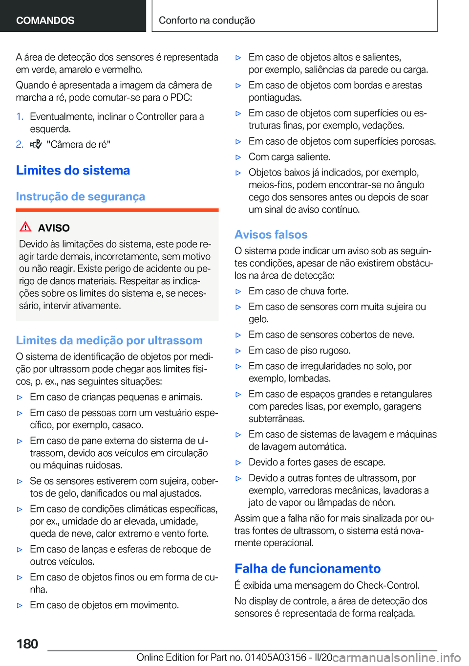 BMW M4 2020  Manual do condutor (in Portuguese) �A��á�r�e�a��d�e��d�e�t�e�c�